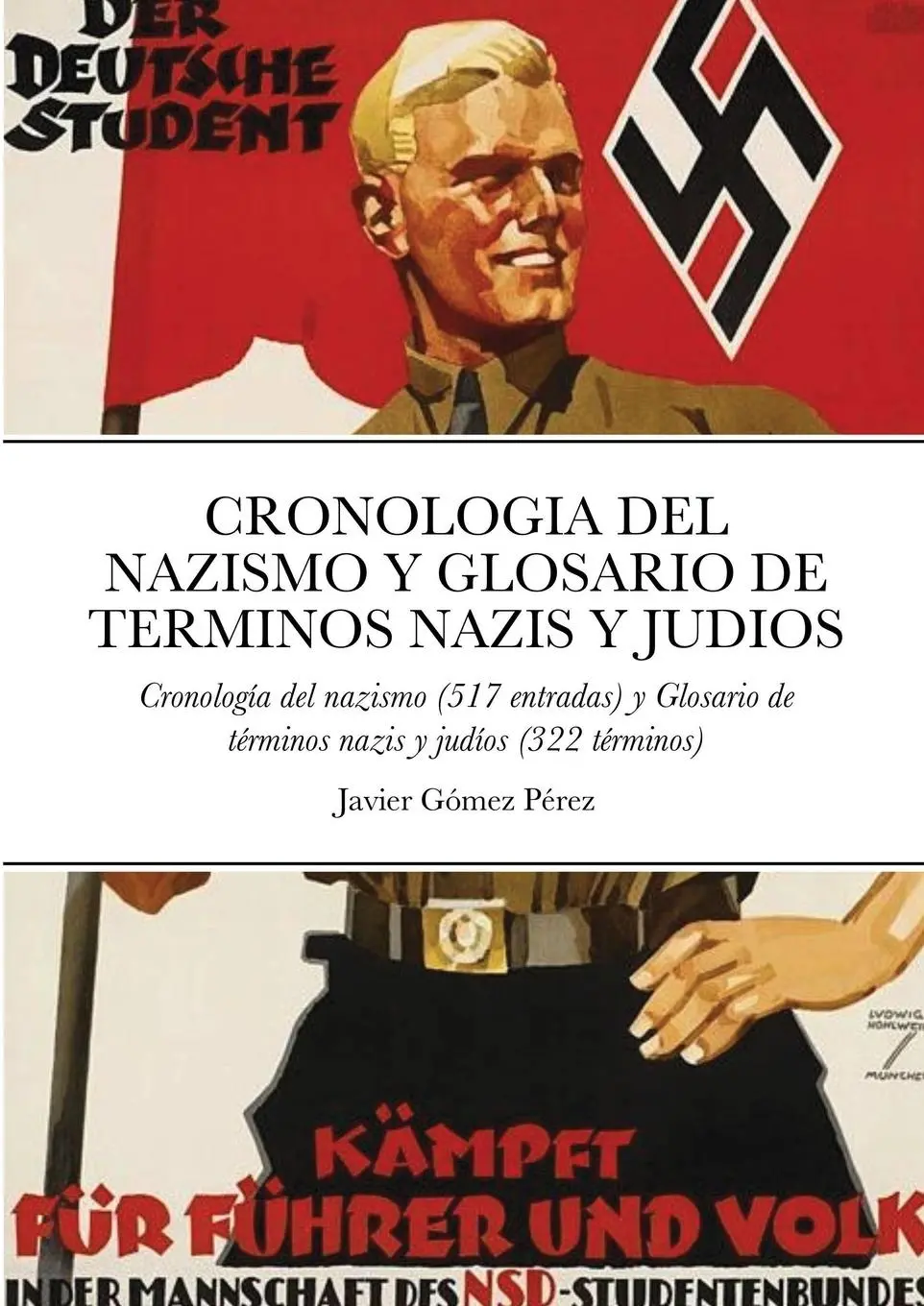 Cover: 9781716590689 | CRONOLOGIA DEL NAZISMO Y GLOSARIO DE TERMINOS NAZIS Y JUDIOS | Perez