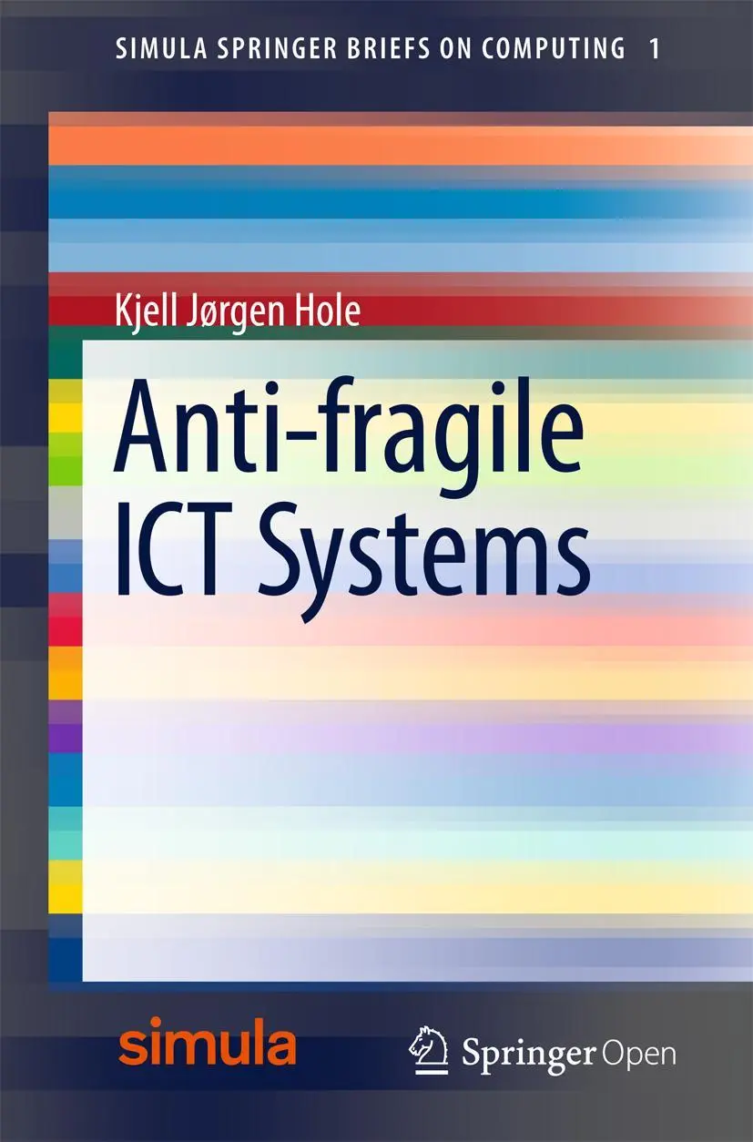 Cover: 9783319300689 | Anti-fragile ICT Systems | Kjell Jørgen Hole | Taschenbuch | Englisch