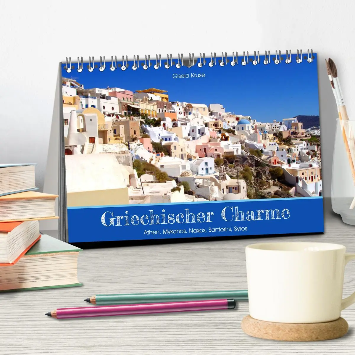 Bild: 9783457600689 | Griechischer Charme (Tischkalender 2026 DIN A5 quer), CALVENDO...