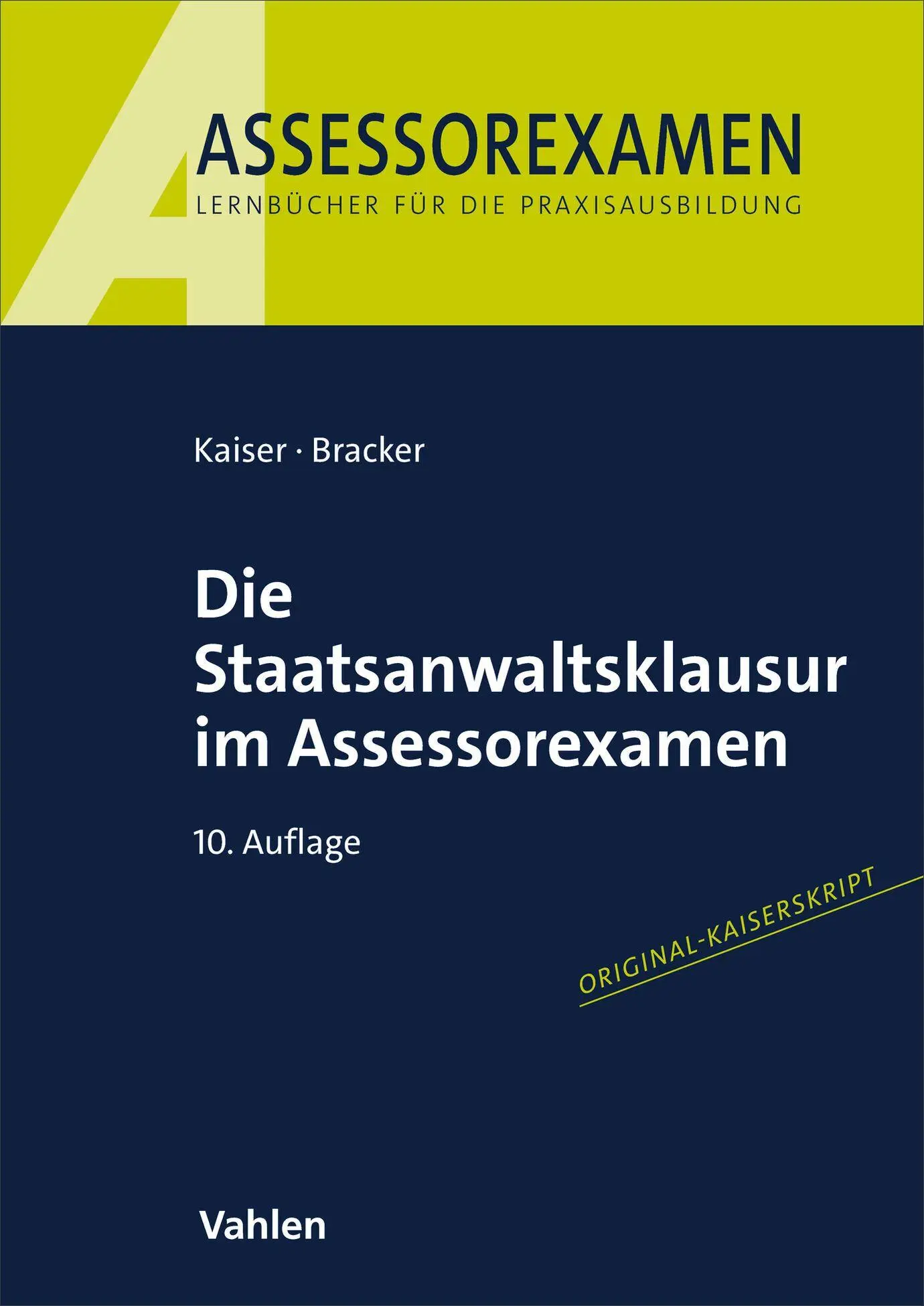 Die Staatsanwaltsklausur im Assessorexamen