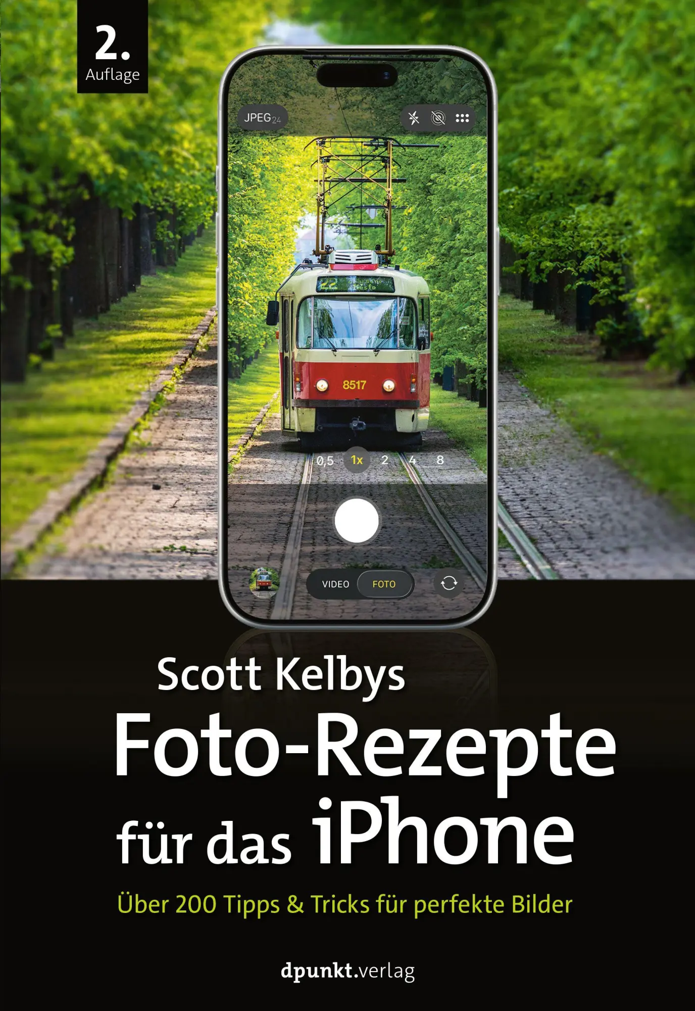 Cover: 9783988890689 | Scott Kelbys Foto-Rezepte für das iPhone | Scott Kelby | Taschenbuch