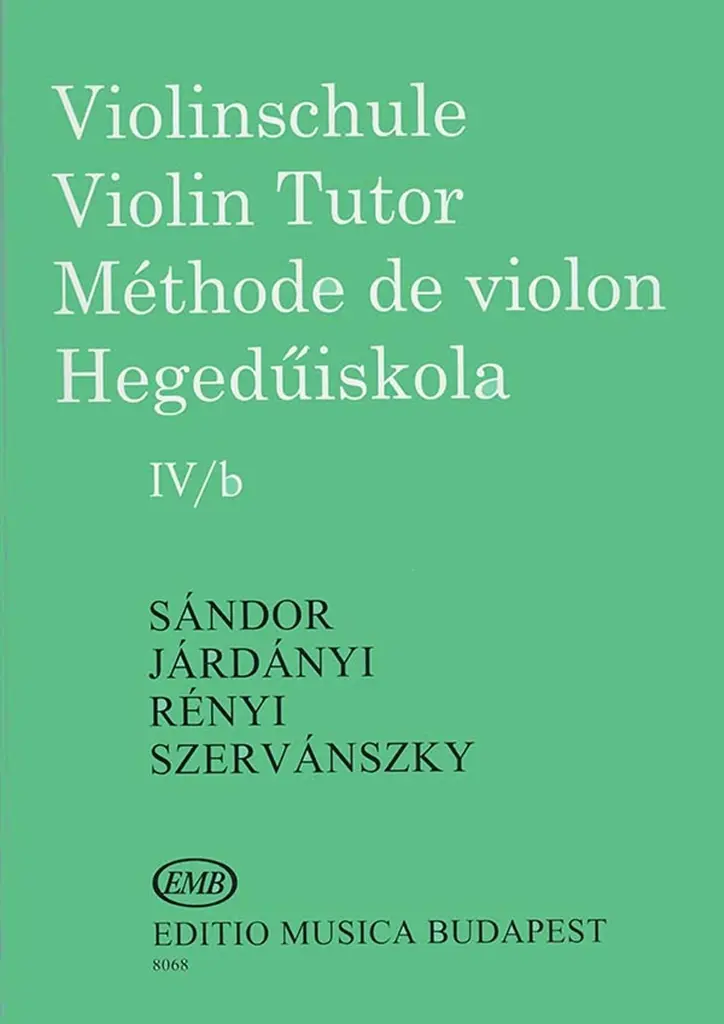 Cover: 9790080080689 | Violinschule Band 4b | Frigyes Sandor | Buch | 1977