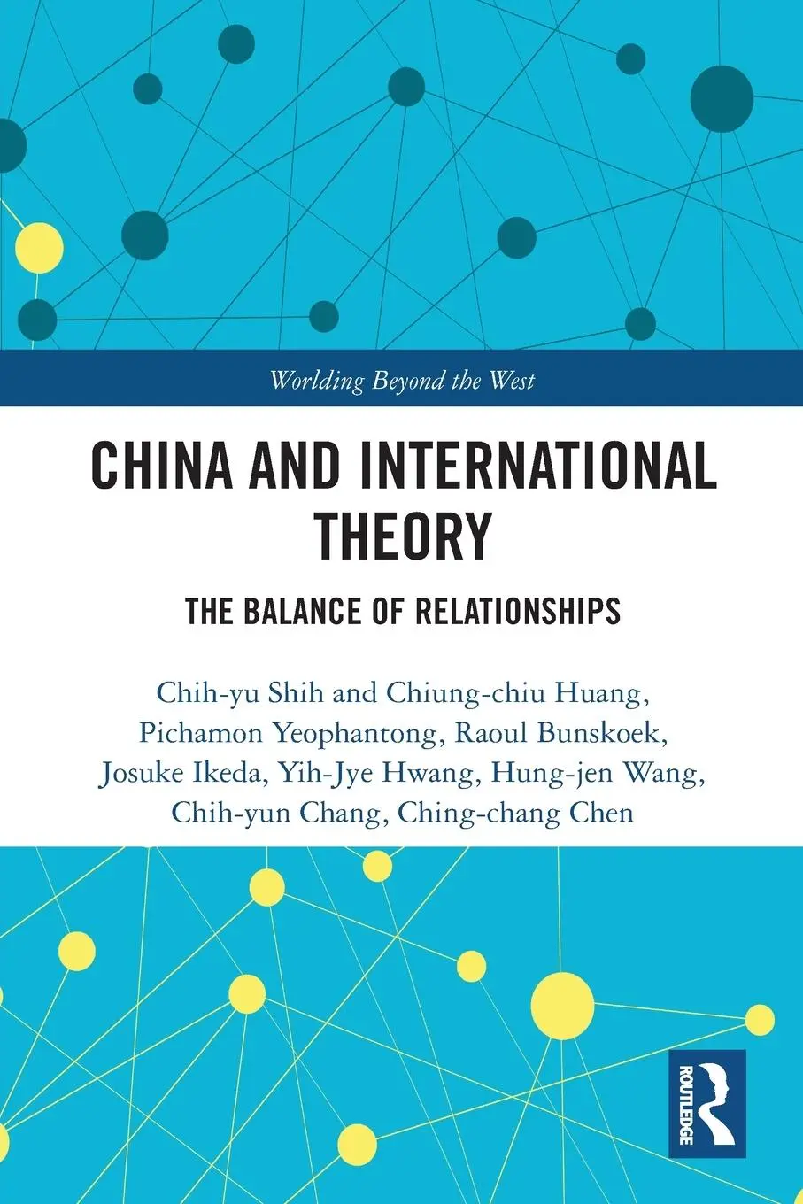 Cover: 9780367730789 | China and International Theory | The Balance of Relationships | al.