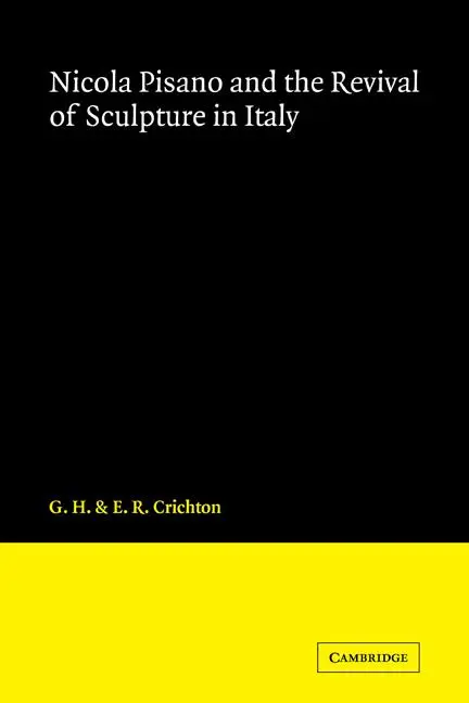 Cover: 9780521170789 | Nicola Pisano and the Revival of Sculpture in Italy | Crichton (u. a.)