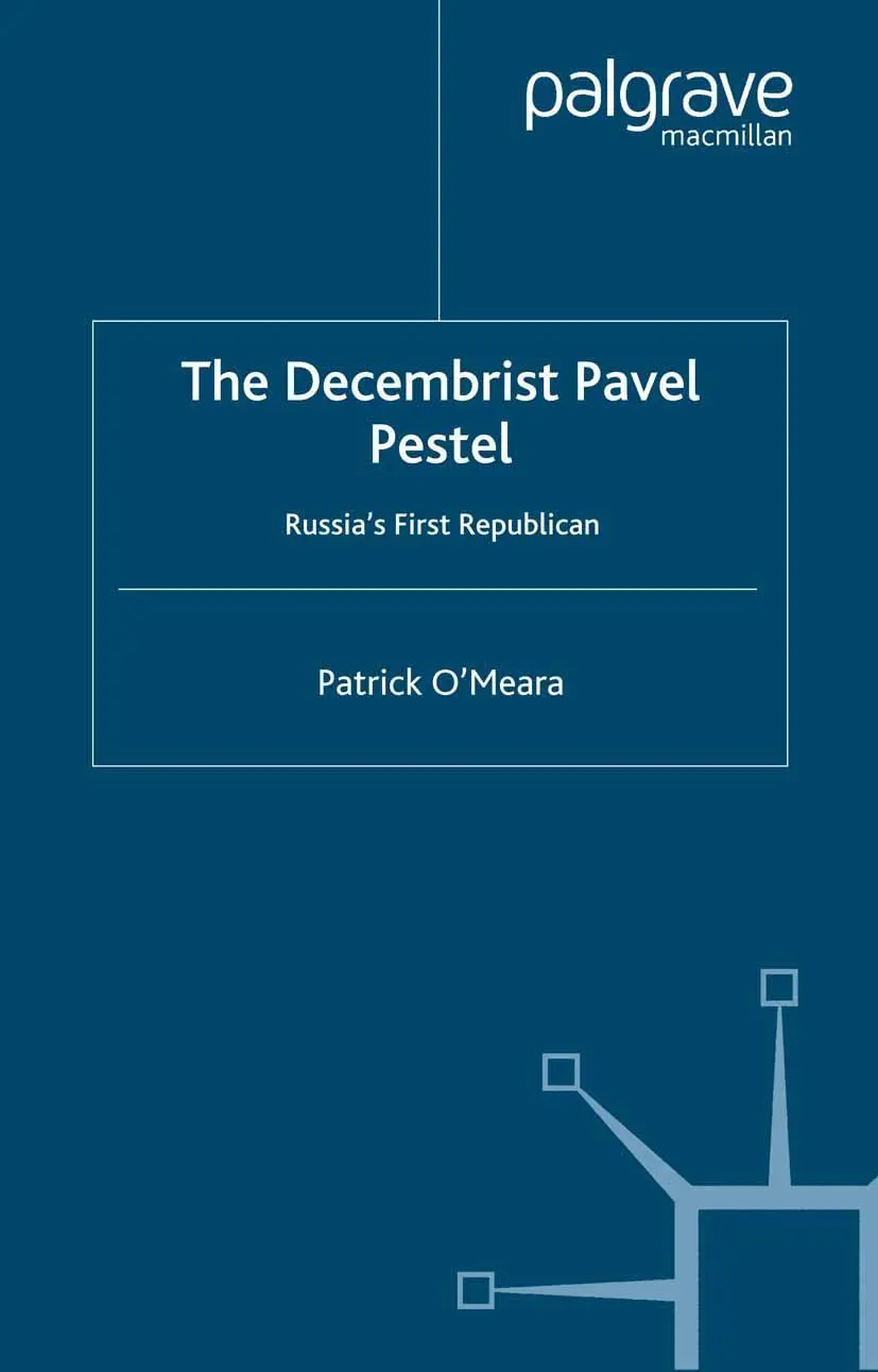 Cover: 9781349430789 | The Decembrist Pavel Pestel | Russia's First Republican | P. O'Meara