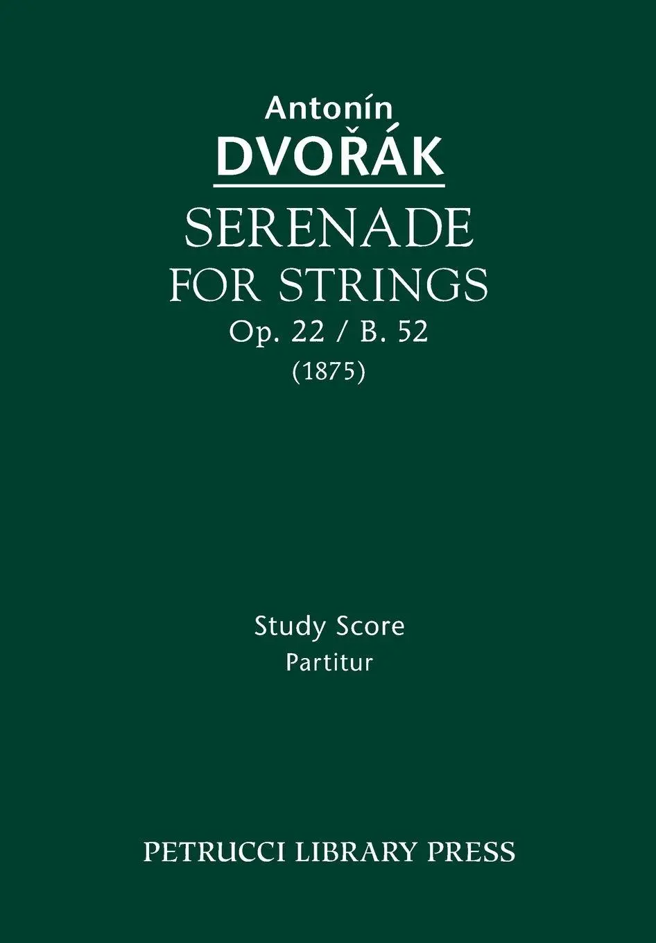 Cover: 9781608740789 | Serenade for Strings, Op.22 / B.52 | Study score | Antonin Dvorak