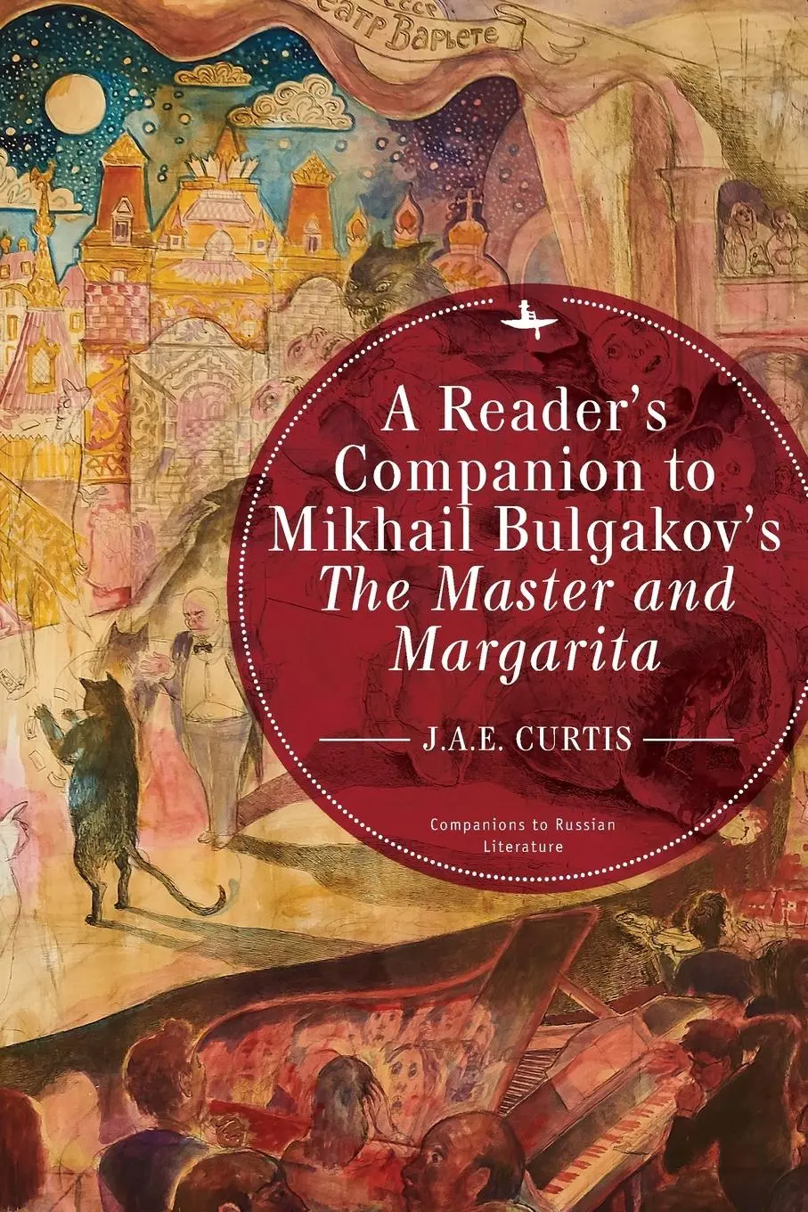 Cover: 9781644690789 | A Reader's Companion to Mikhail Bulgakov's The Master and Margarita