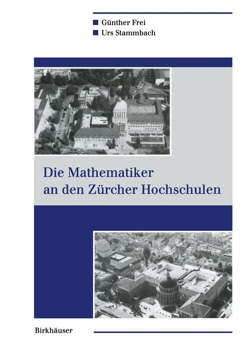 Cover: 9783764350789 | Die Mathematiker an den Zürcher Hochschulen | Urs Stammbach (u. a.)