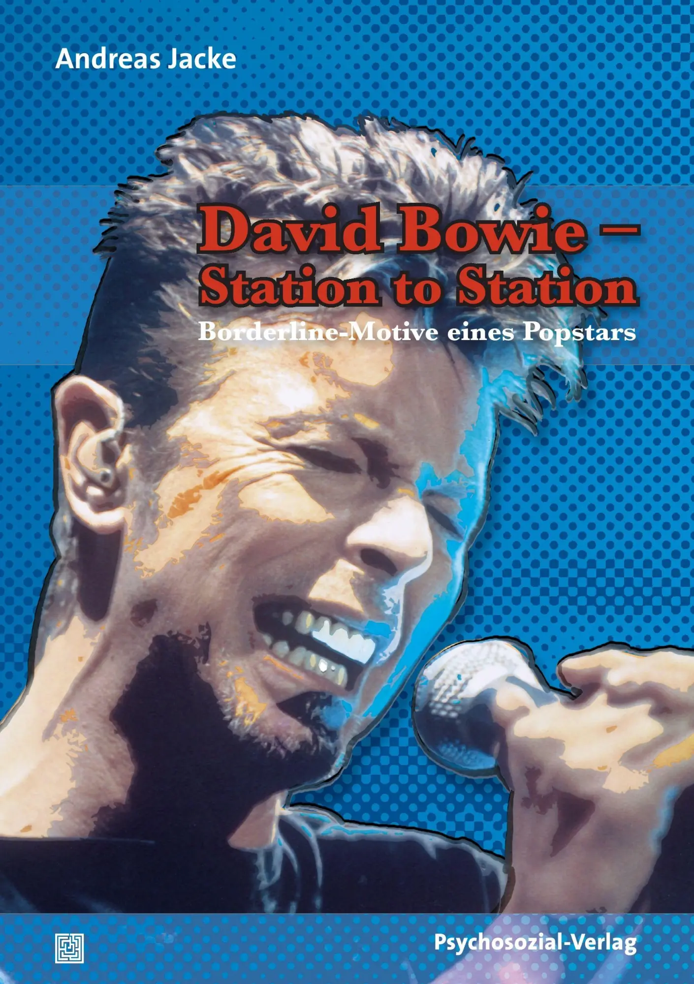 Cover: 9783837920789 | David Bowie - Station to Station | Borderline-Motive eines Popstars