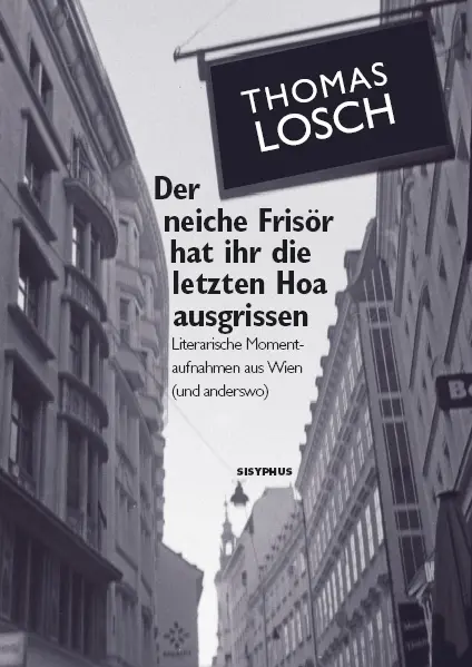 Cover: 9783901960789 | Der neiche Frisör hat ihr die letzten Hoa ausgrissen | Thomas Losch