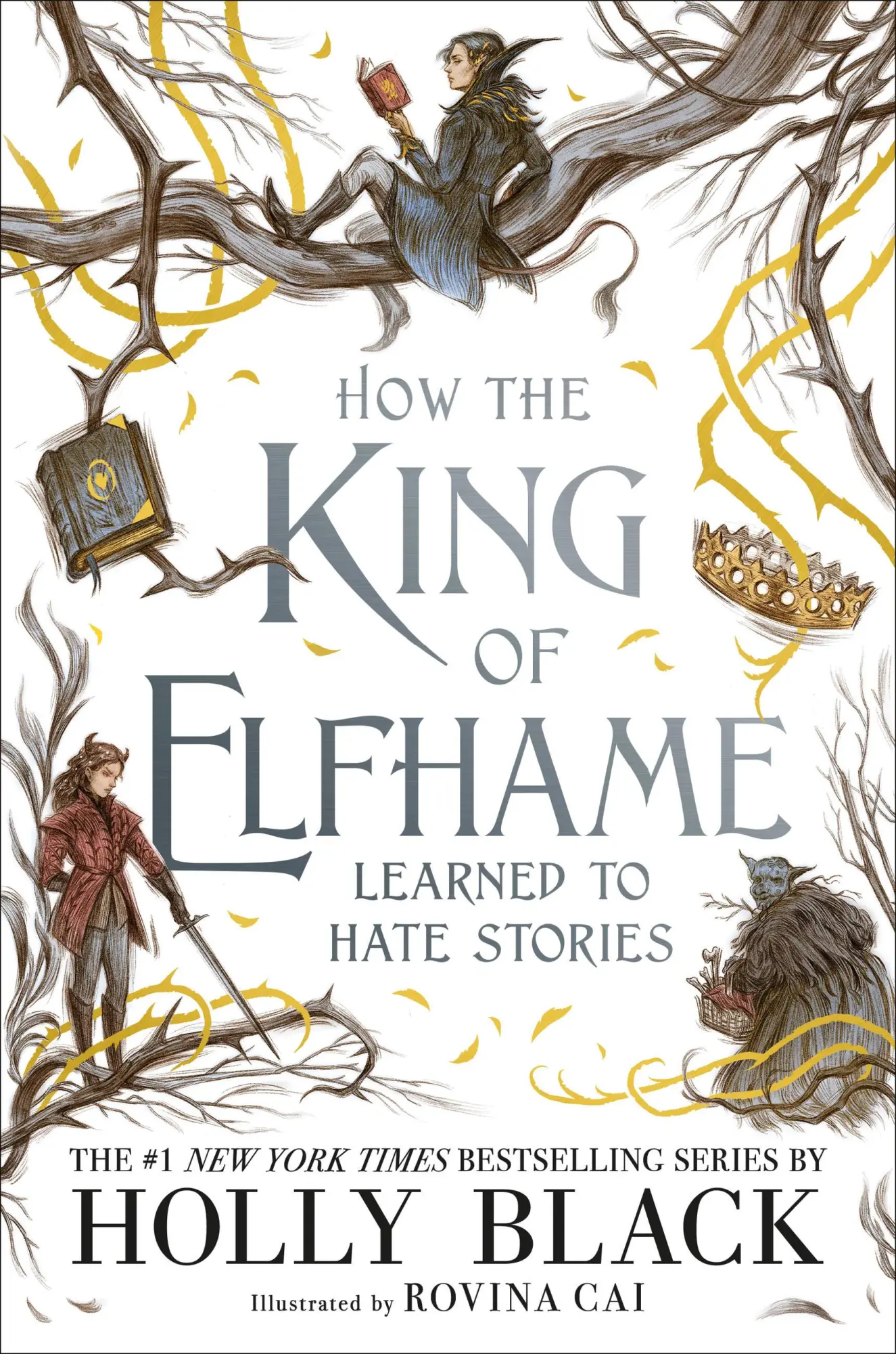 Cover: 9780316540889 | How the King of Elfhame Learned to Hate Stories | Holly Black | Buch Cover: 9780316540889 | How the King of Elfhame Learned to Hate Stories | Holly Black | Buch