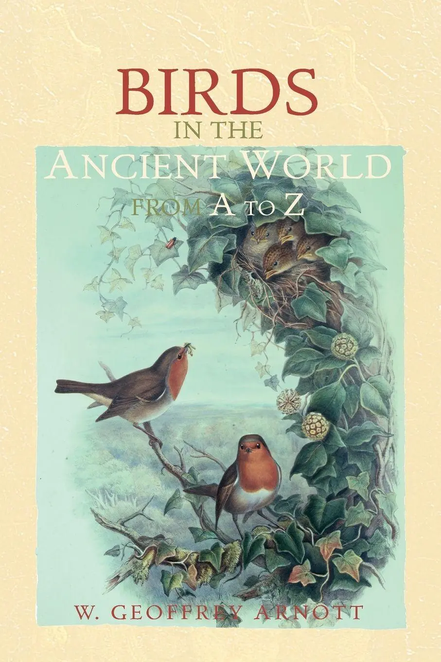 Cover: 9780415540889 | Birds in the Ancient World from A to Z | W. Geoffrey Arnott | Buch