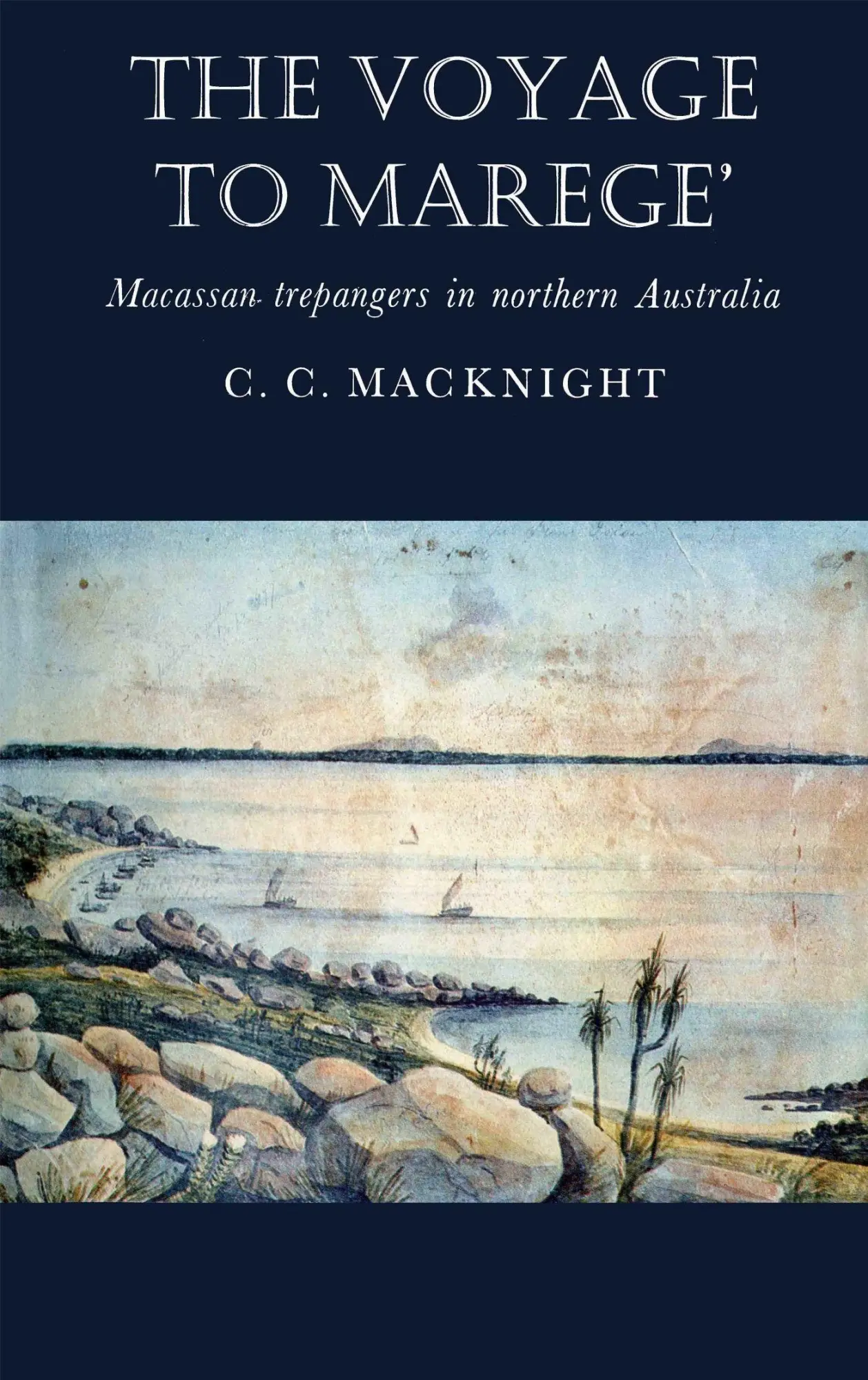 Cover: 9780522840889 | The Voyage to Marege' | Campbell Macknight | Taschenbuch | Englisch