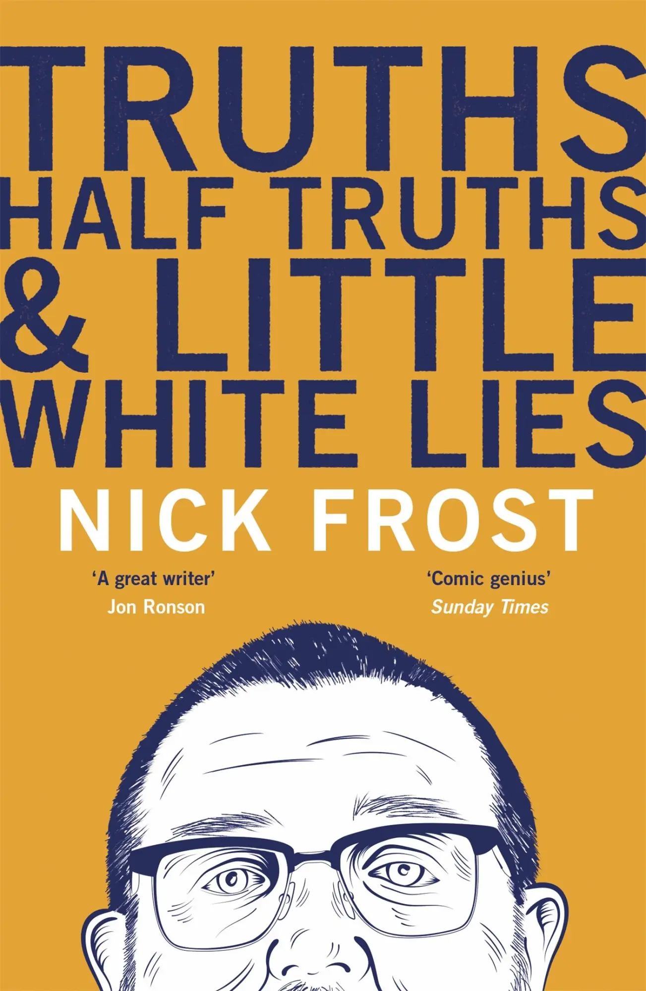 Cover: 9781473620889 | Truths, Half Truths and Little White Lies | Nick Frost | Taschenbuch
