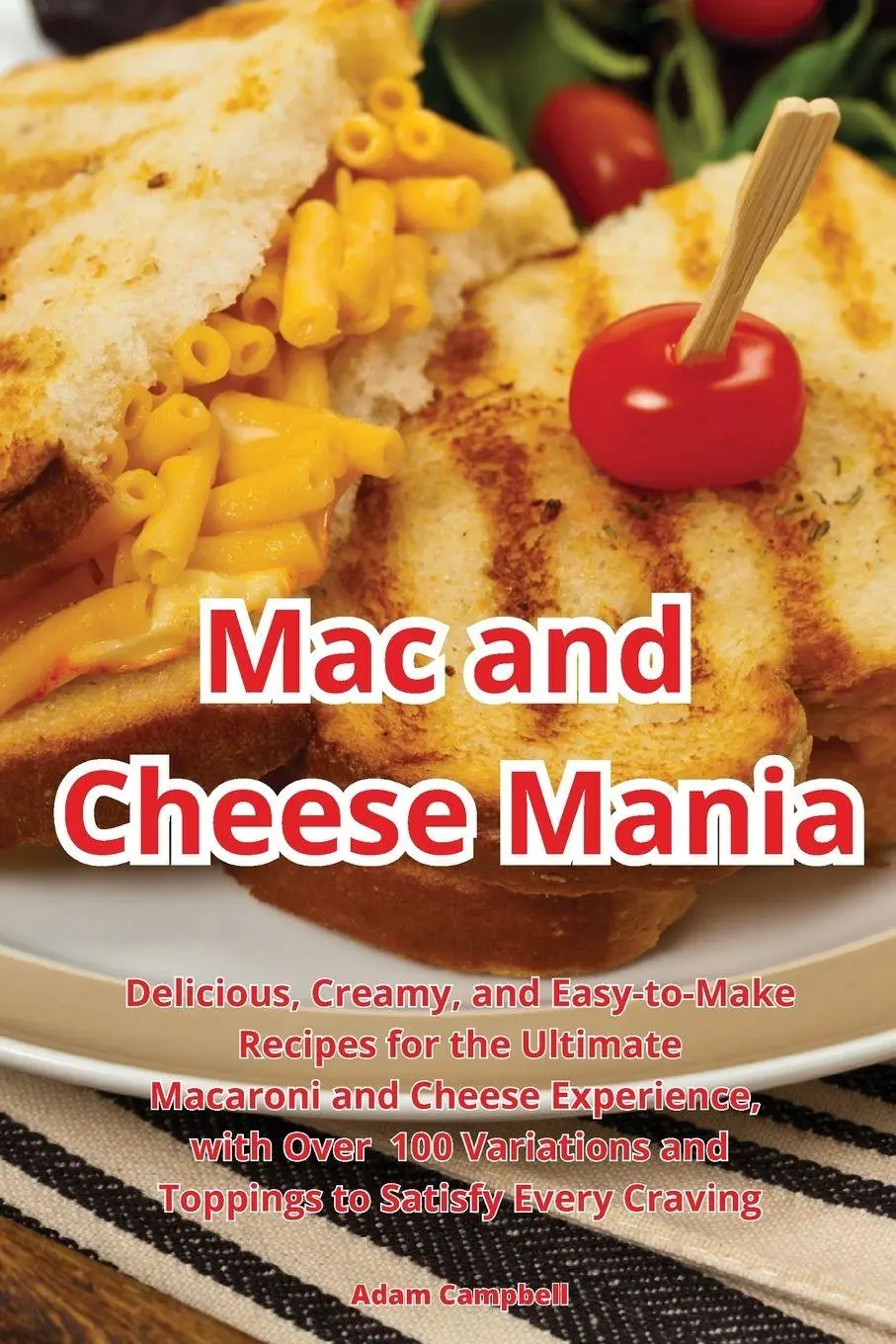 Cover: 9781835510889 | Mac and Cheese Mania | Adam Campbell | Taschenbuch | Englisch | 2023