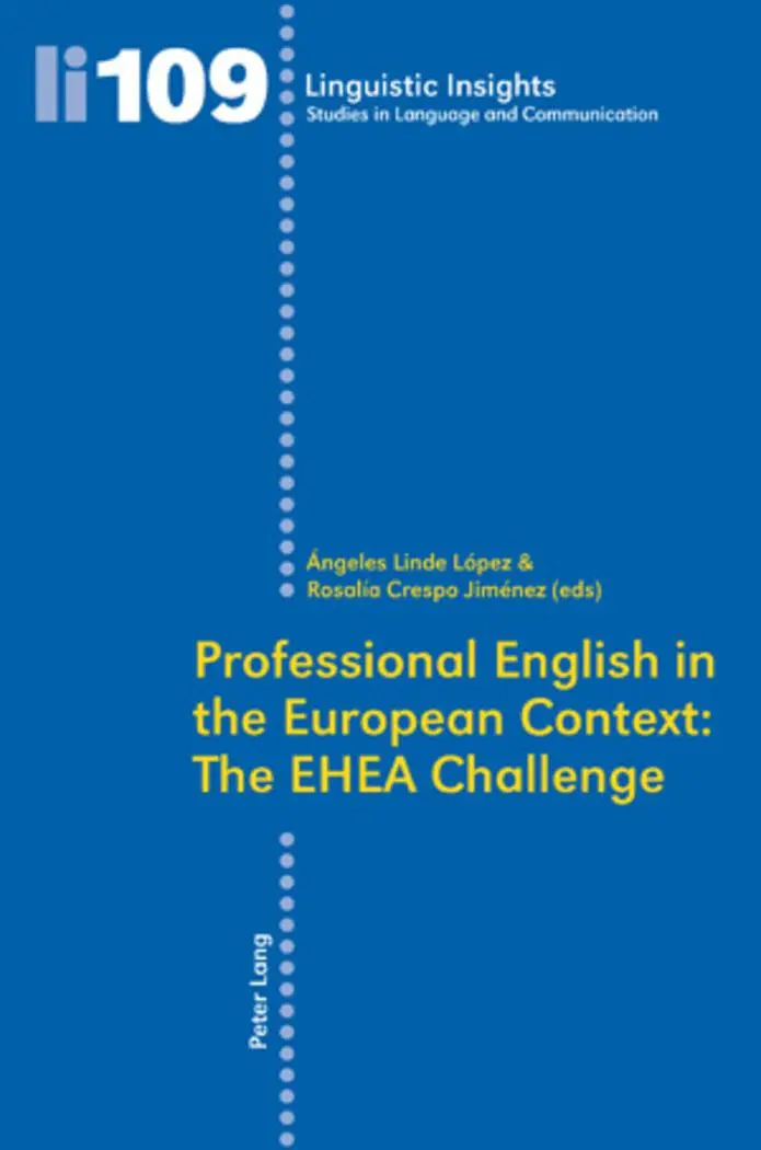 Professional English in the European Context: The EHEA Challenge (Linguistic Insights)