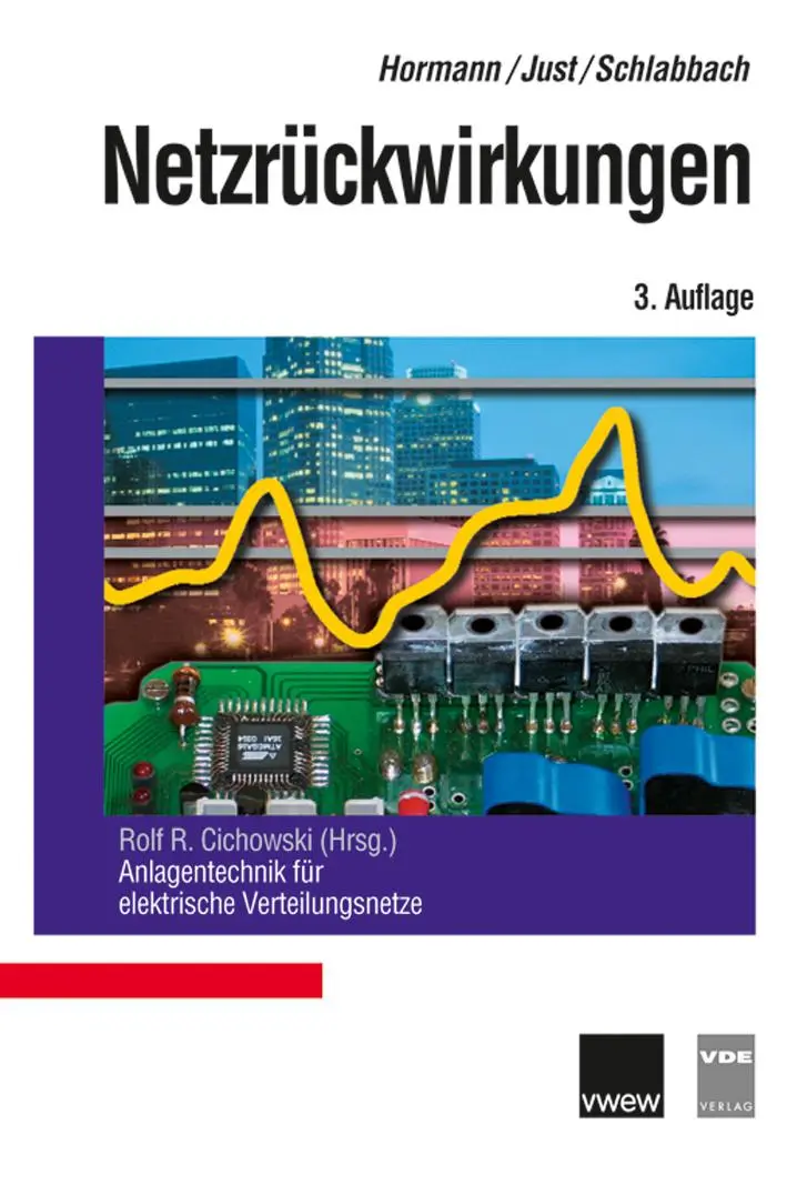 Bild: 9783800730889 | Netzrückwirkungen | Walter Hormann (u. a.) | Taschenbuch | 227 S.