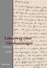 Cover: 9783876140889 | Lebensweg eines Glaubenszeugen | Richard Henkes | Buch | 201 S. | 2016