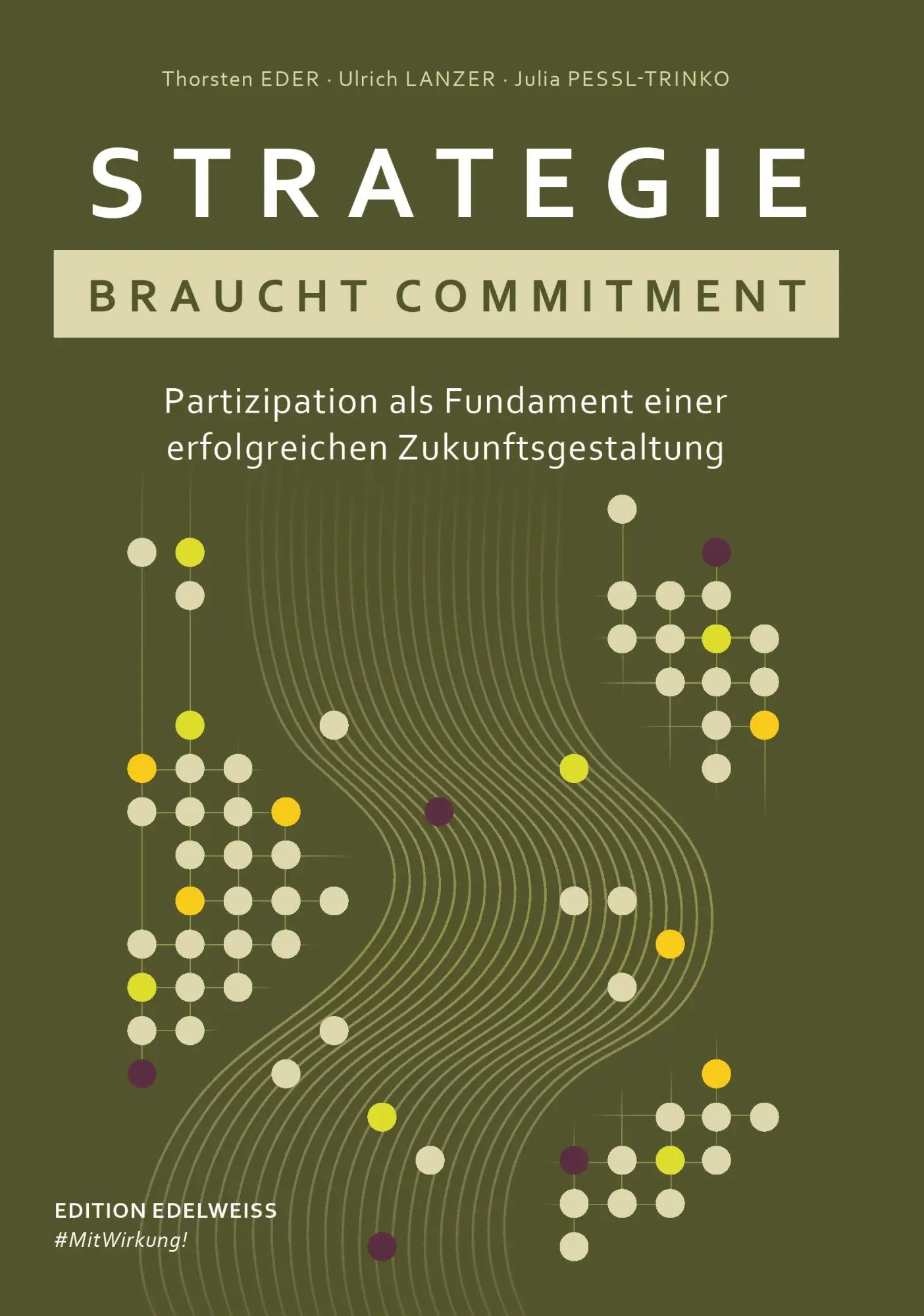 Cover: 9783991290889 | Strategie braucht Commitment | Torsten Eder (u. a.) | Taschenbuch