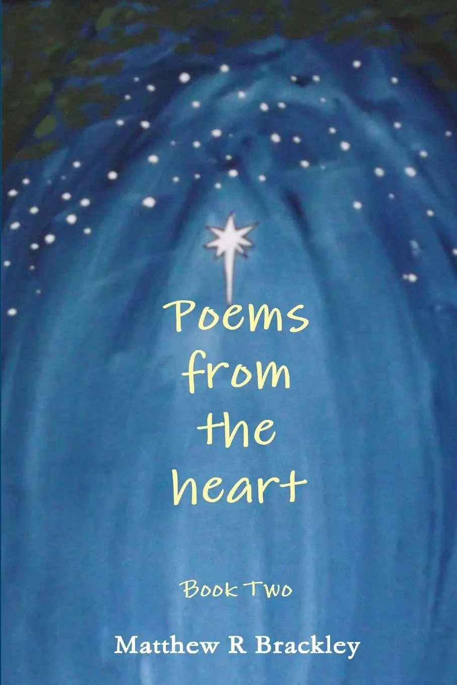 Cover: 9781291450989 | Poems from the Heart book 2 | Matthew R Brackley | Taschenbuch | 2013