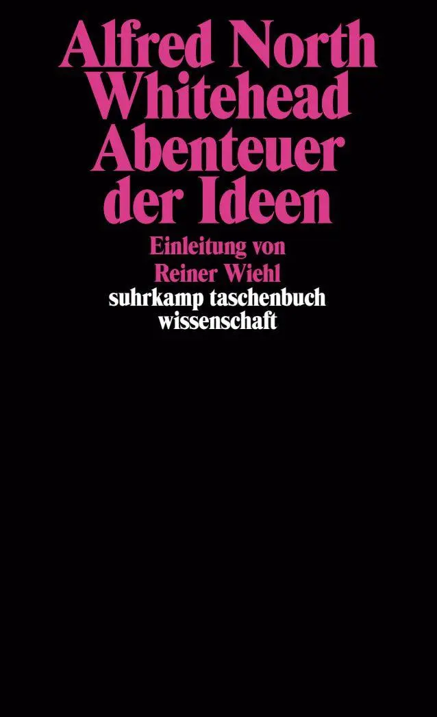 Cover: 9783518290989 | Abenteuer der Ideen | Alfred North Whitehead | Taschenbuch | 524 S.