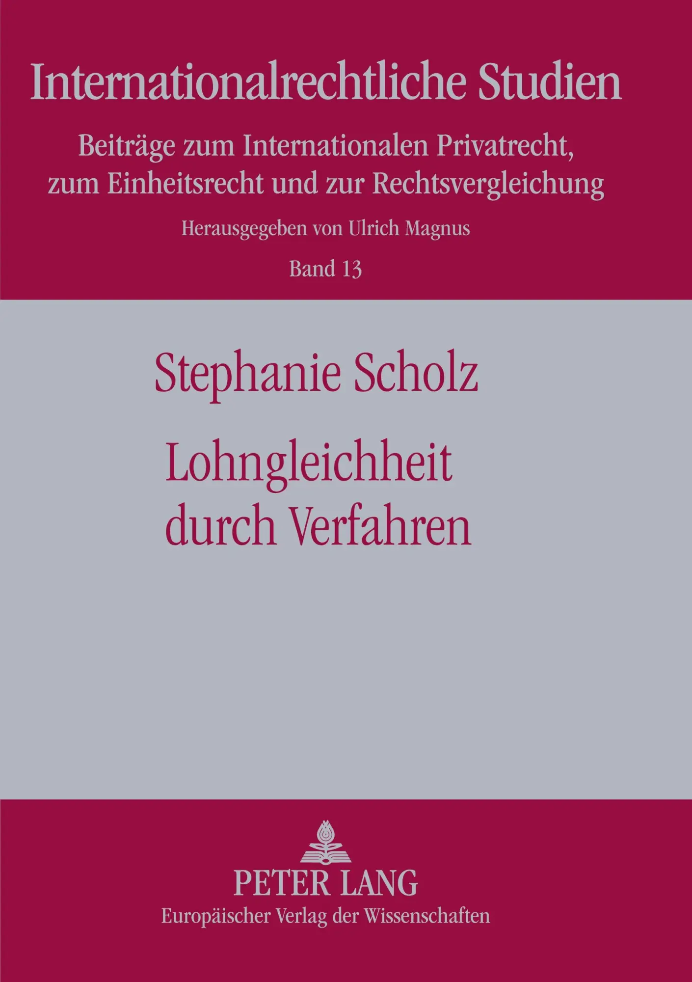 Cover: 9783631360989 | Lohngleichheit durch Verfahren | Stephanie Scholz | Taschenbuch | 2000