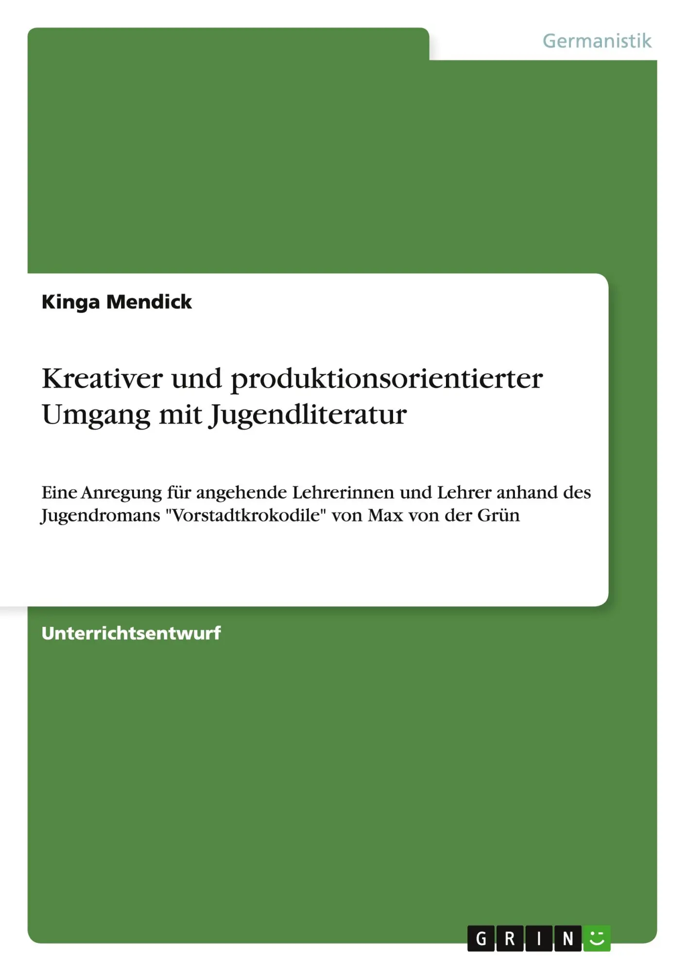 Cover: 9783640410989 | Kreativer und produktionsorientierter Umgang mit Jugendliteratur