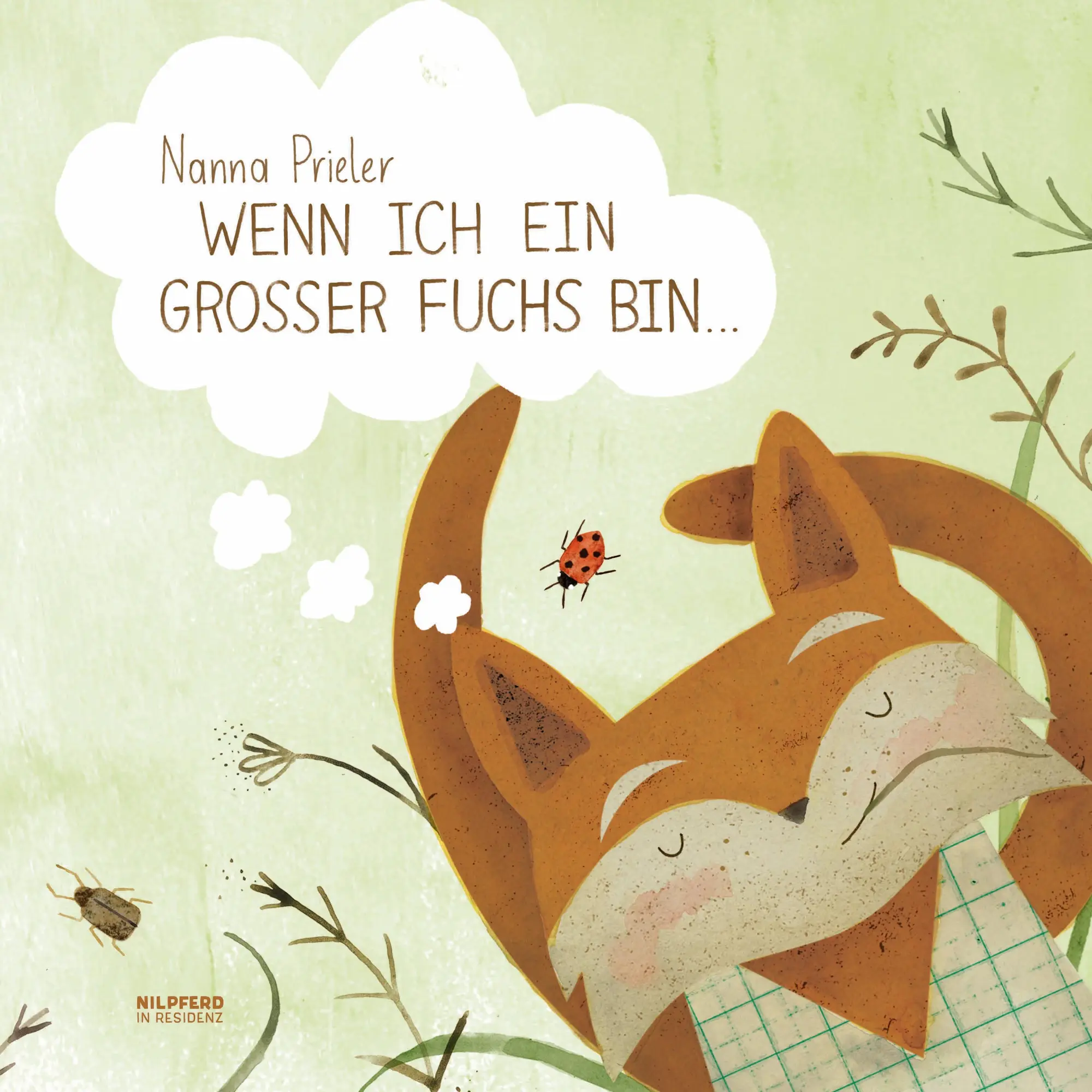 Cover: 9783707450989 | Wenn ich ein großer Fuchs bin... | Nanna Prieler | Buch | 40 S. | 2014