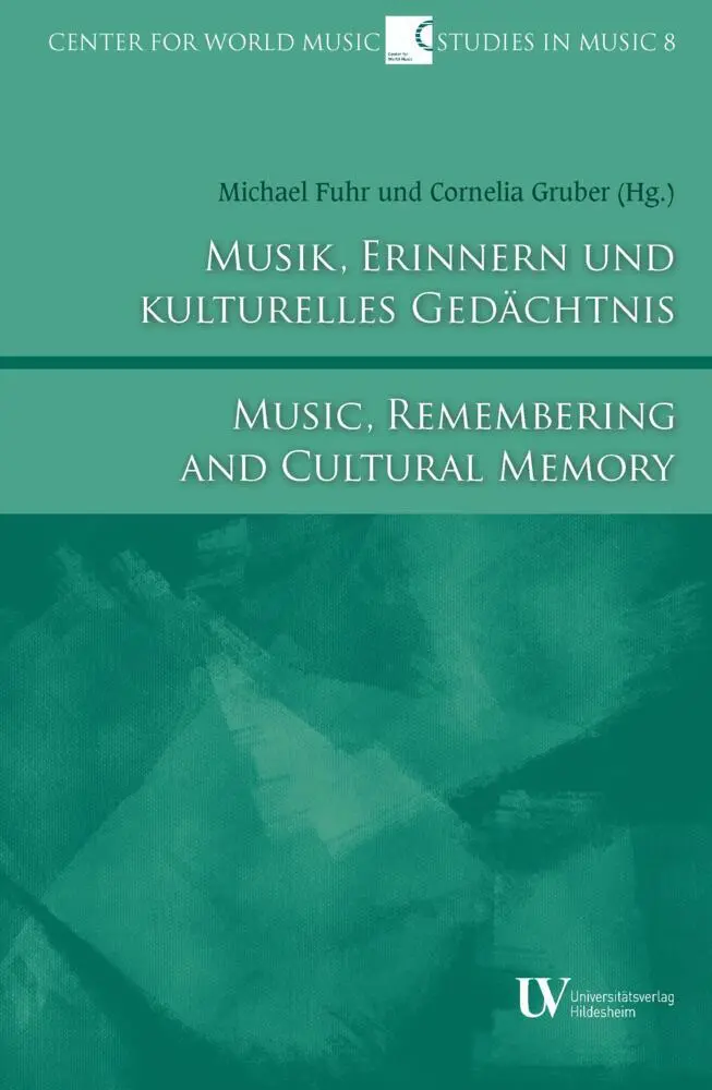 Cover: 9783964240989 | Musik, Erinnern und kulturelles Gedächtnis | Cornelia Gruber | Buch