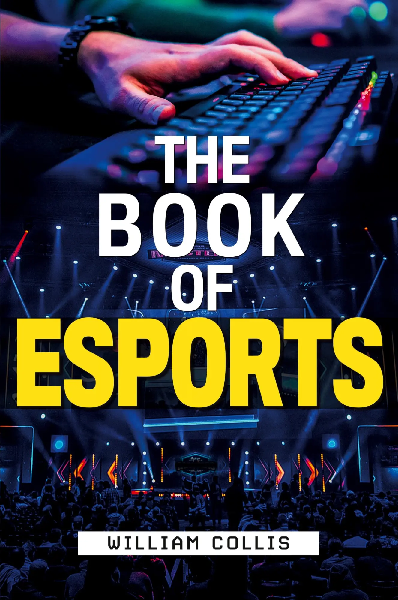 Cover: 9798218020989 | The Book of Esports | William Collis | Taschenbuch | Englisch | 2022
