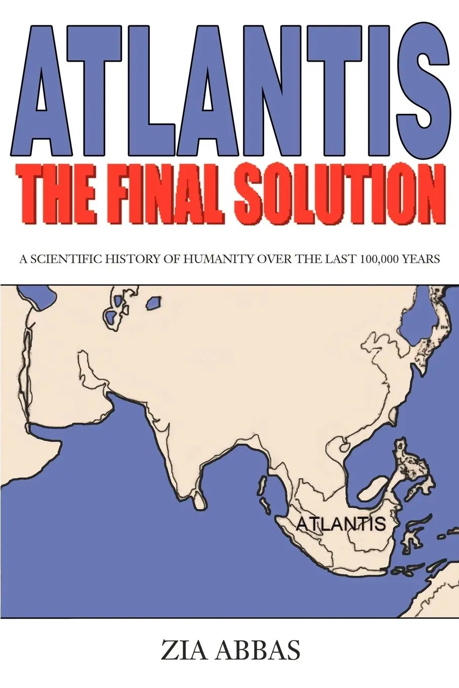 Cover: 9780595231089 | Atlantis the Final Solution | Zia Abbas | Taschenbuch | Englisch