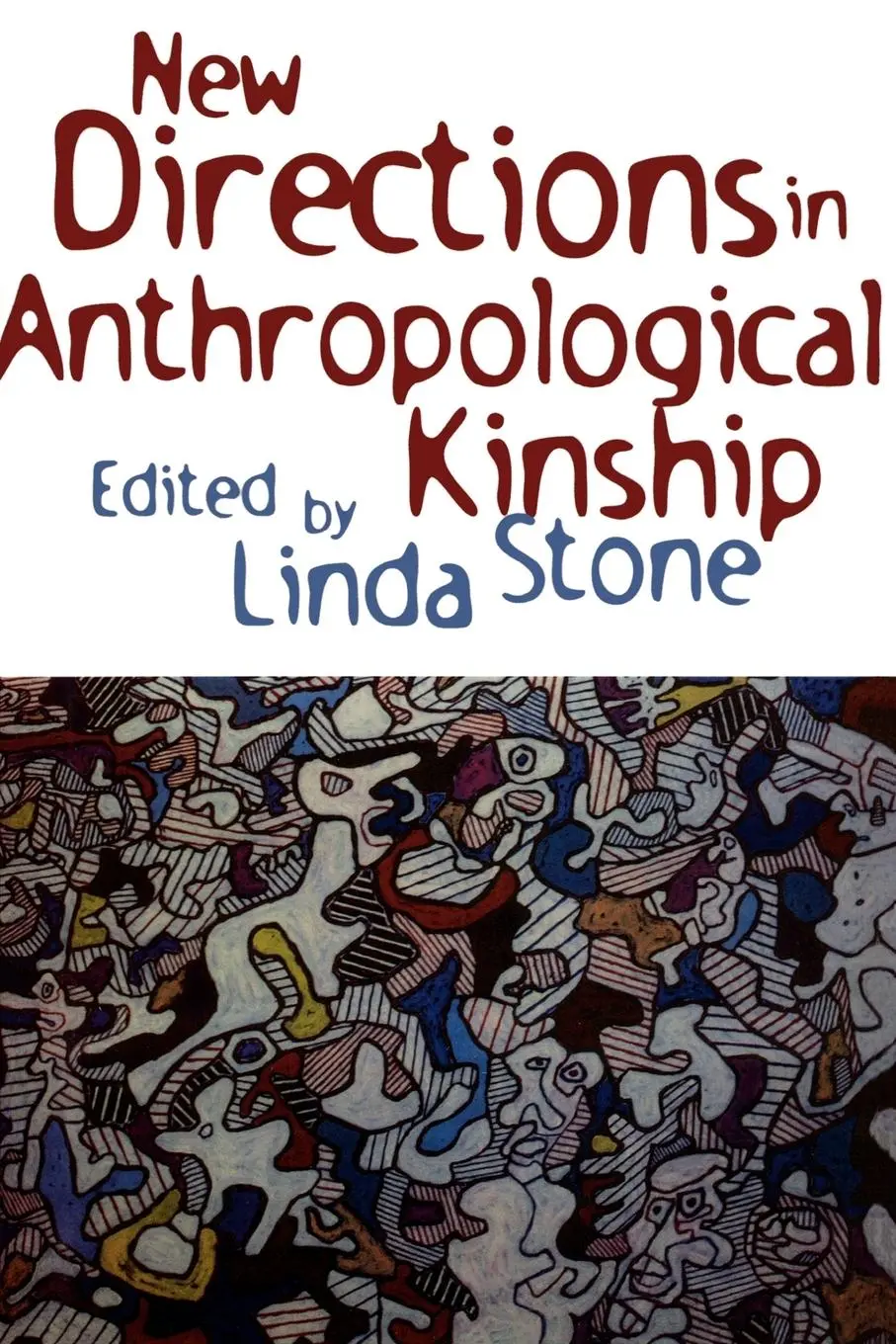 Cover: 9780742501089 | New Directions in Anthropological Kinship | Linda Stone | Taschenbuch