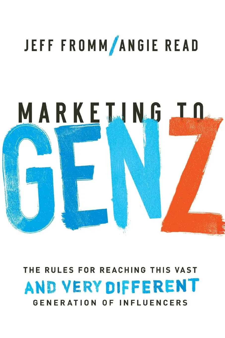 Cover: 9781400231089 | Marketing to Gen Z | Jeff Fromm (u. a.) | Taschenbuch | Englisch