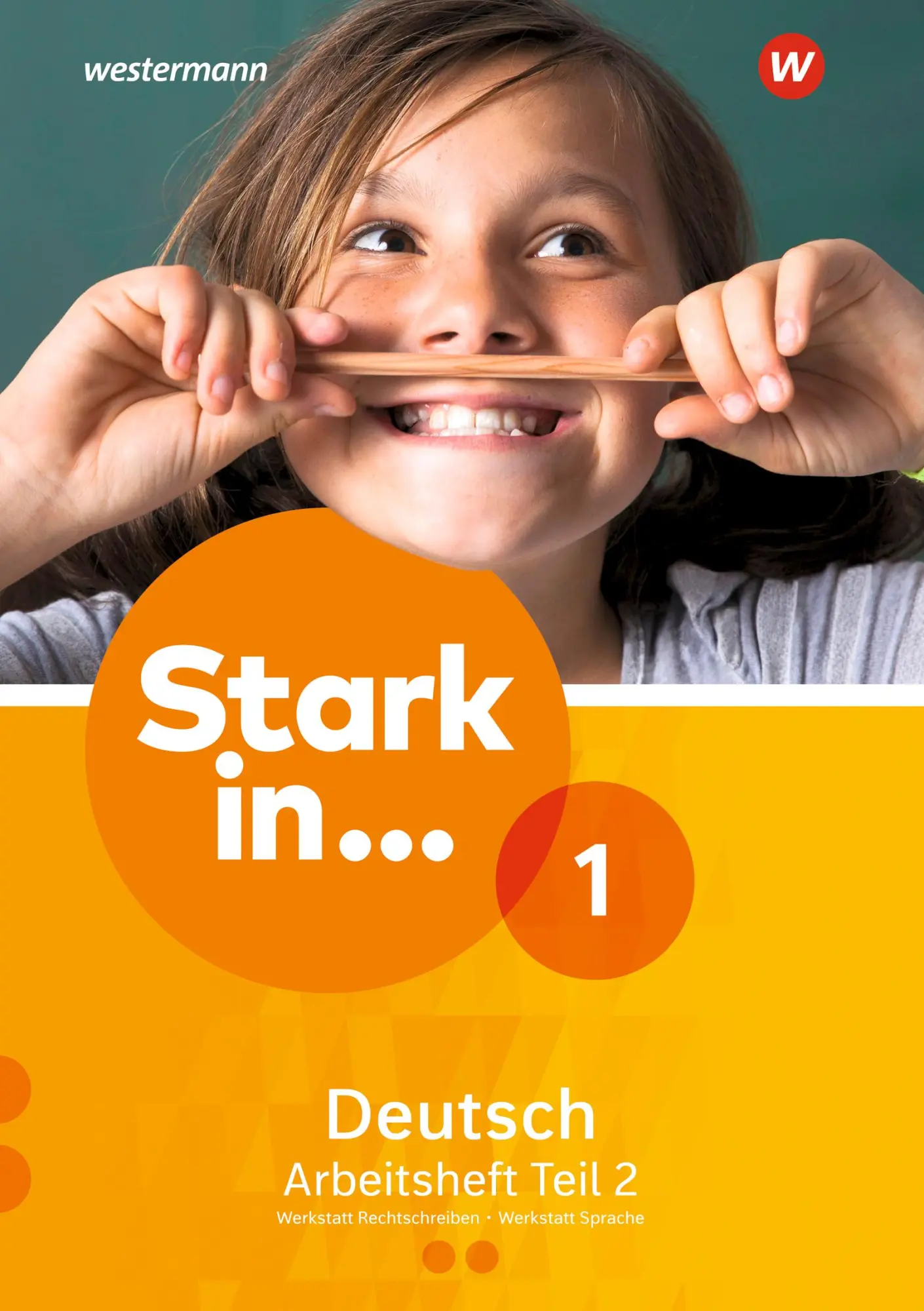 Cover: 9783507431089 | Stark in Deutsch 1. Arbeitsheft 1. Teil 2 | Ausgabe 2017 | Andreas