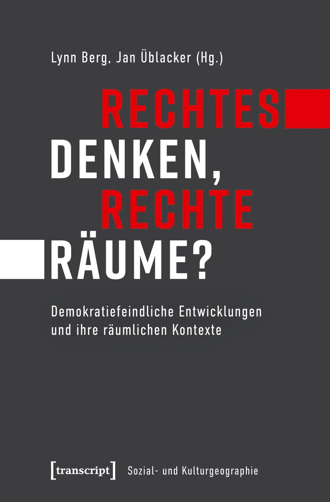Cover: 9783837651089 | Rechtes Denken, rechte Räume? | Lynn Berg | Taschenbuch | 286 S.