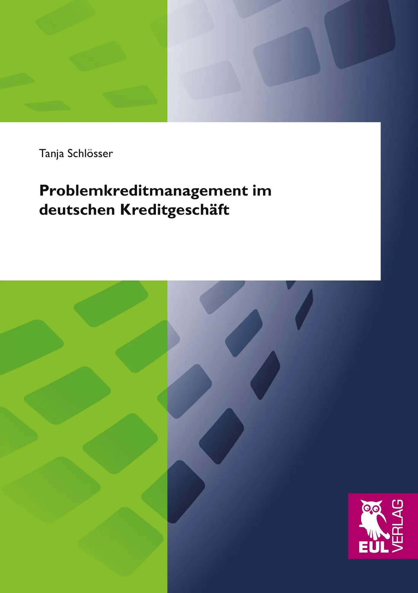 Cover: 9783844101089 | Problemkreditmanagement im deutschen Kreditgeschäft | Tanja Schlösser
