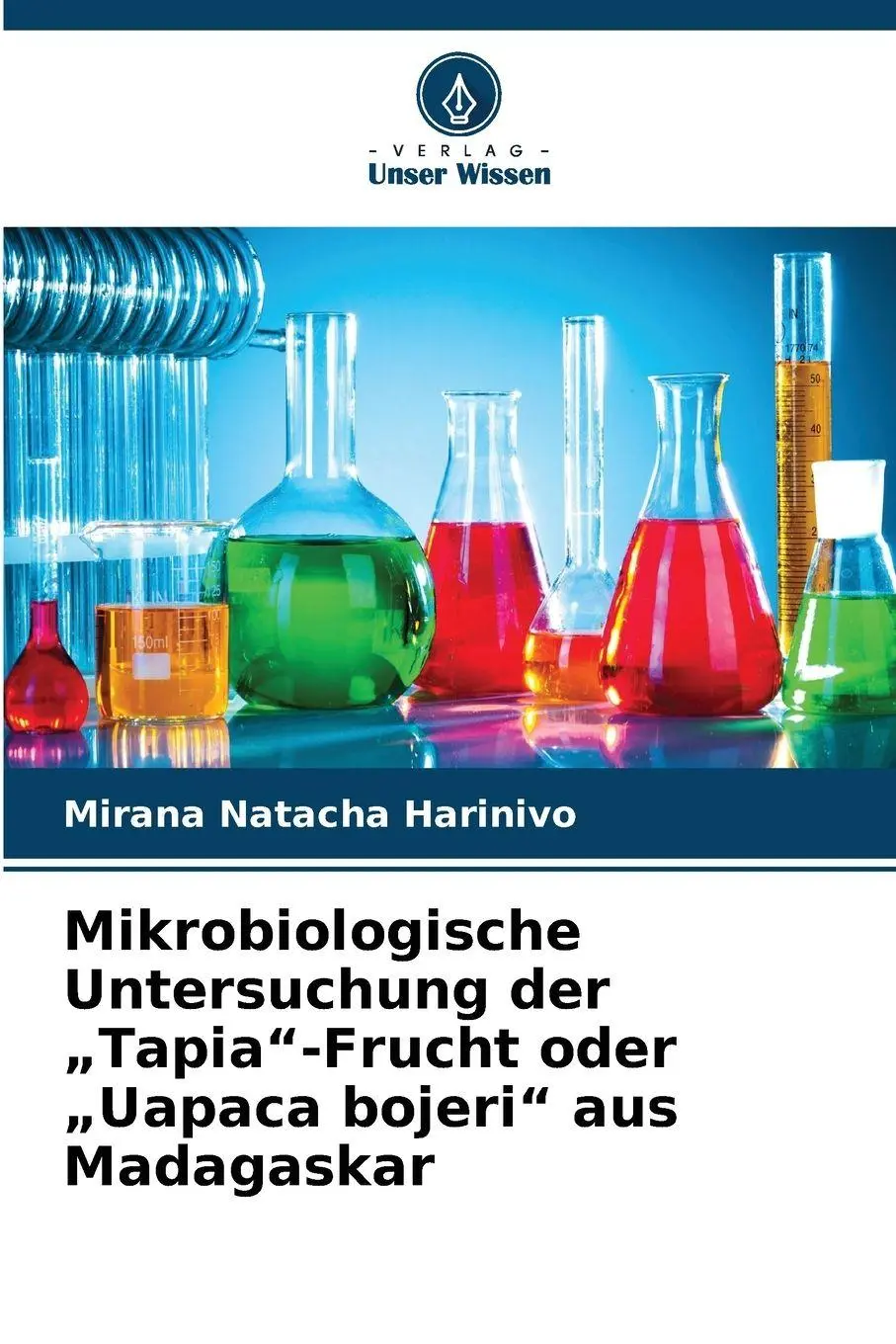 Cover: 9786630101089 | Mikrobiologische Untersuchung der "Tapia"-Frucht oder "Uapaca...