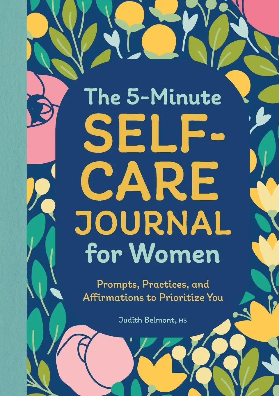 Cover: 9781638781189 | The 5-Minute Self-Care Journal for Women | Judith Belmont | Buch