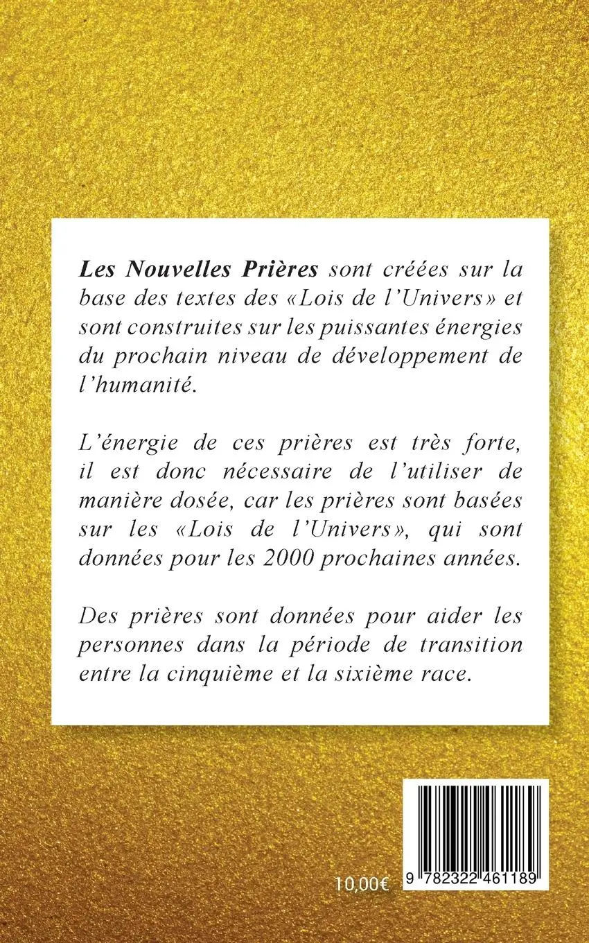 Rückseite: 9782322461189 | Les Nouvelles Prières | Sur la Base De la Loi de l'Univers | Buch
