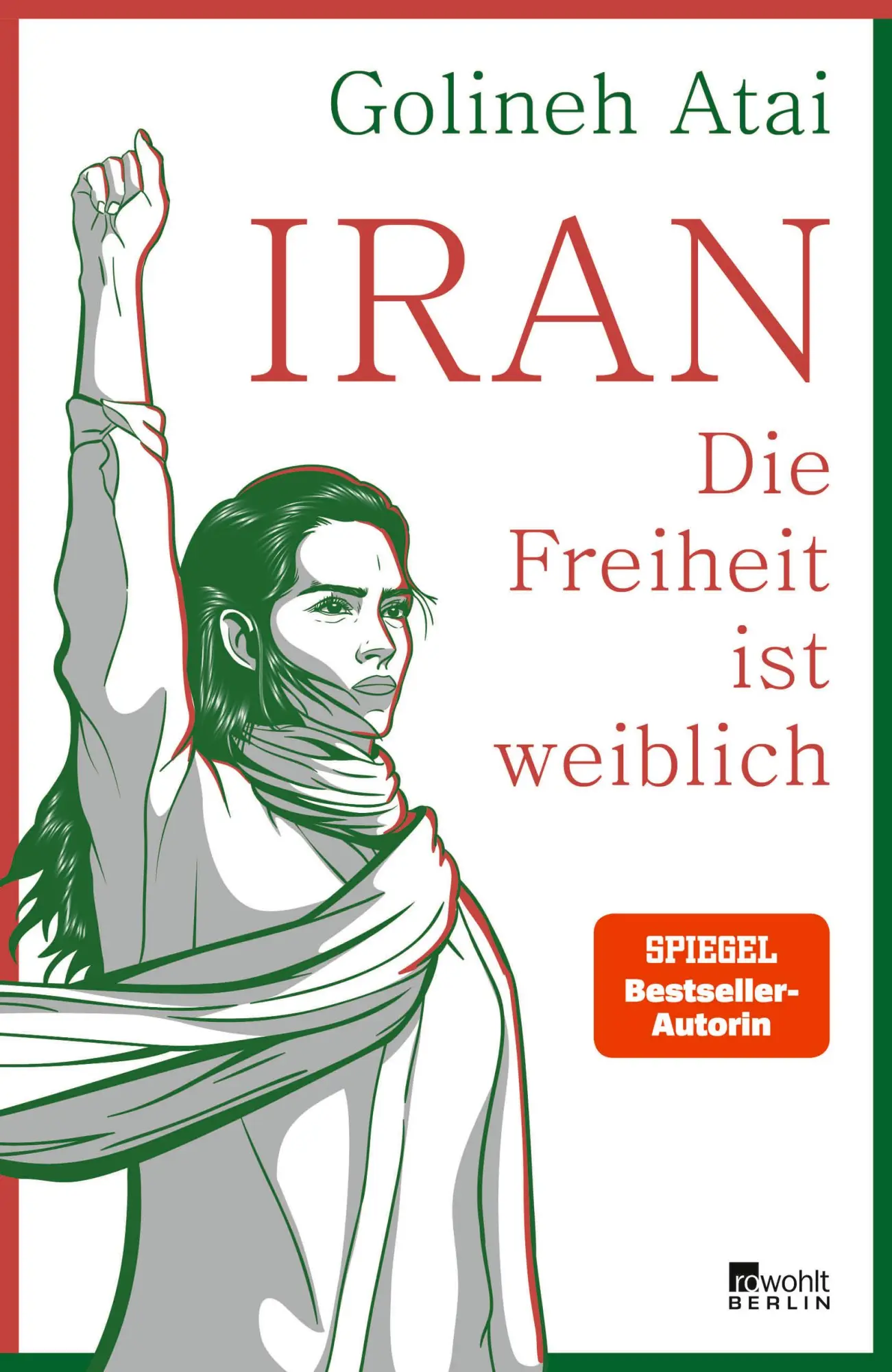 Cover: 9783737101189 | Iran - die Freiheit ist weiblich | Nominiert für den Grimme-Preis