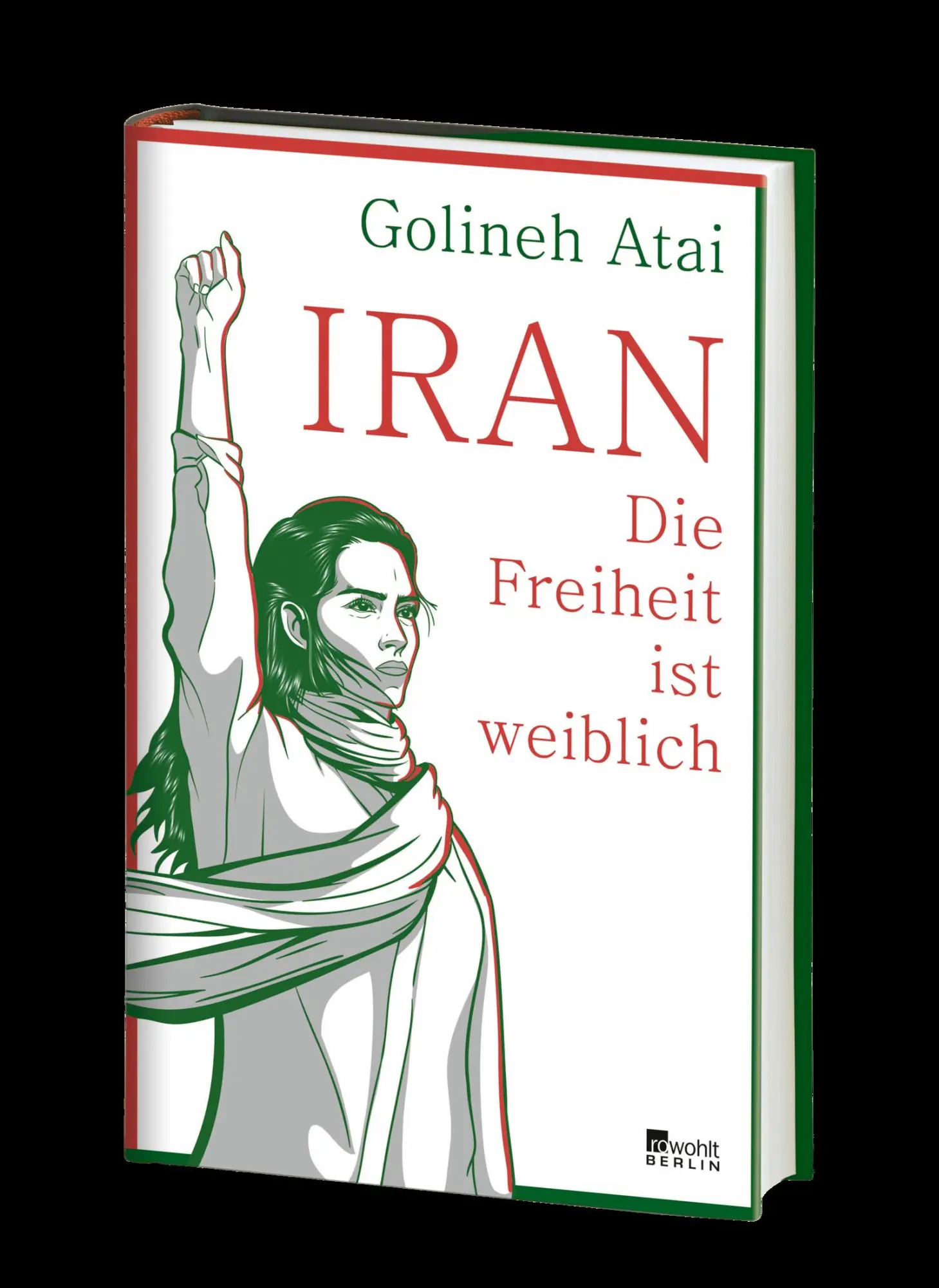 Bild: 9783737101189 | Iran - die Freiheit ist weiblich | Nominiert für den Grimme-Preis
