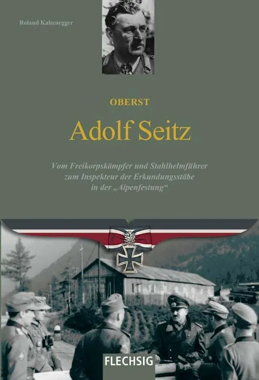 Cover: 9783803501189 | Oberst Adolf Seitz | Roland Kaltenegger | Gebunden | Deutsch | 2023