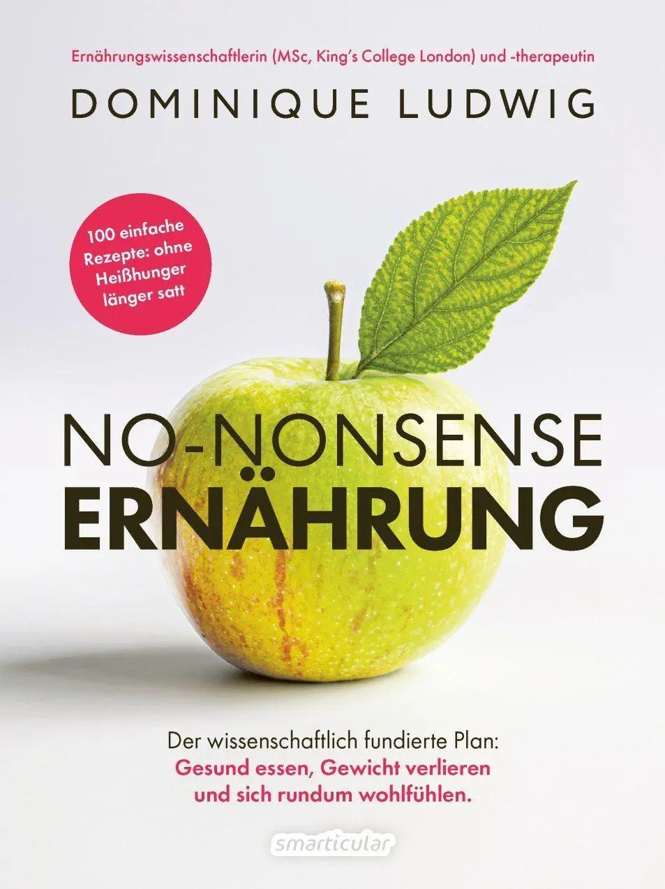 Cover: 9783910801189 | No-Nonsense Ernährung | Dominique Ludwig | Buch | 320 S. | Deutsch