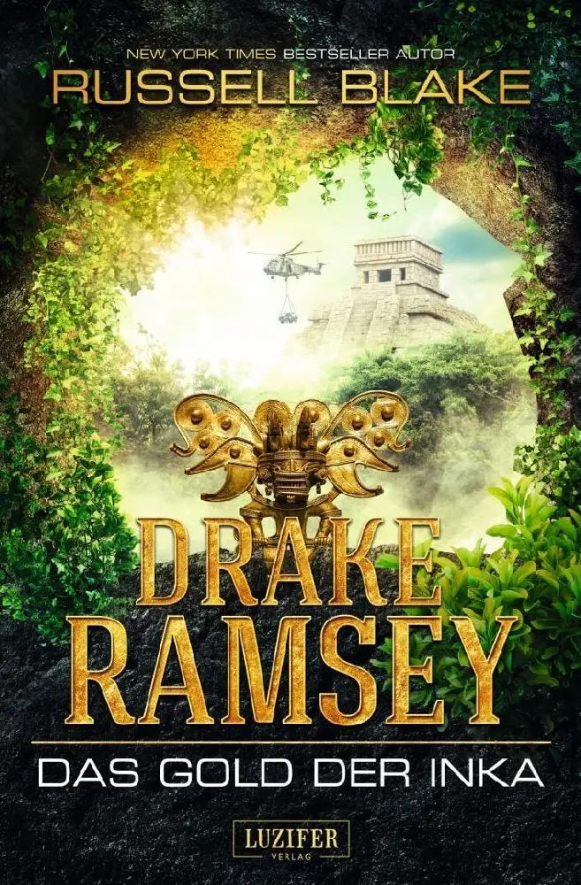 Cover: 9783958351189 | Drake Ramsey: Das Gold der Inka | Russell Blake | Taschenbuch | 364 S.