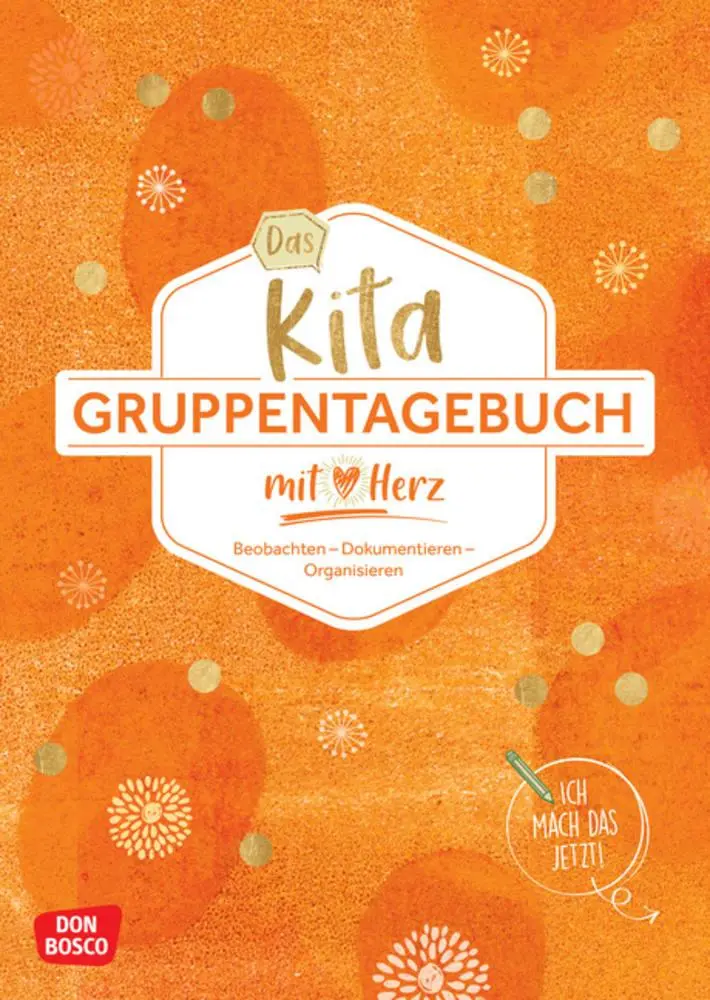 Cover: 4260694921289 | Das Kita-Gruppentagebuch (DIN A 4, Variante "Orange") | Broschüre