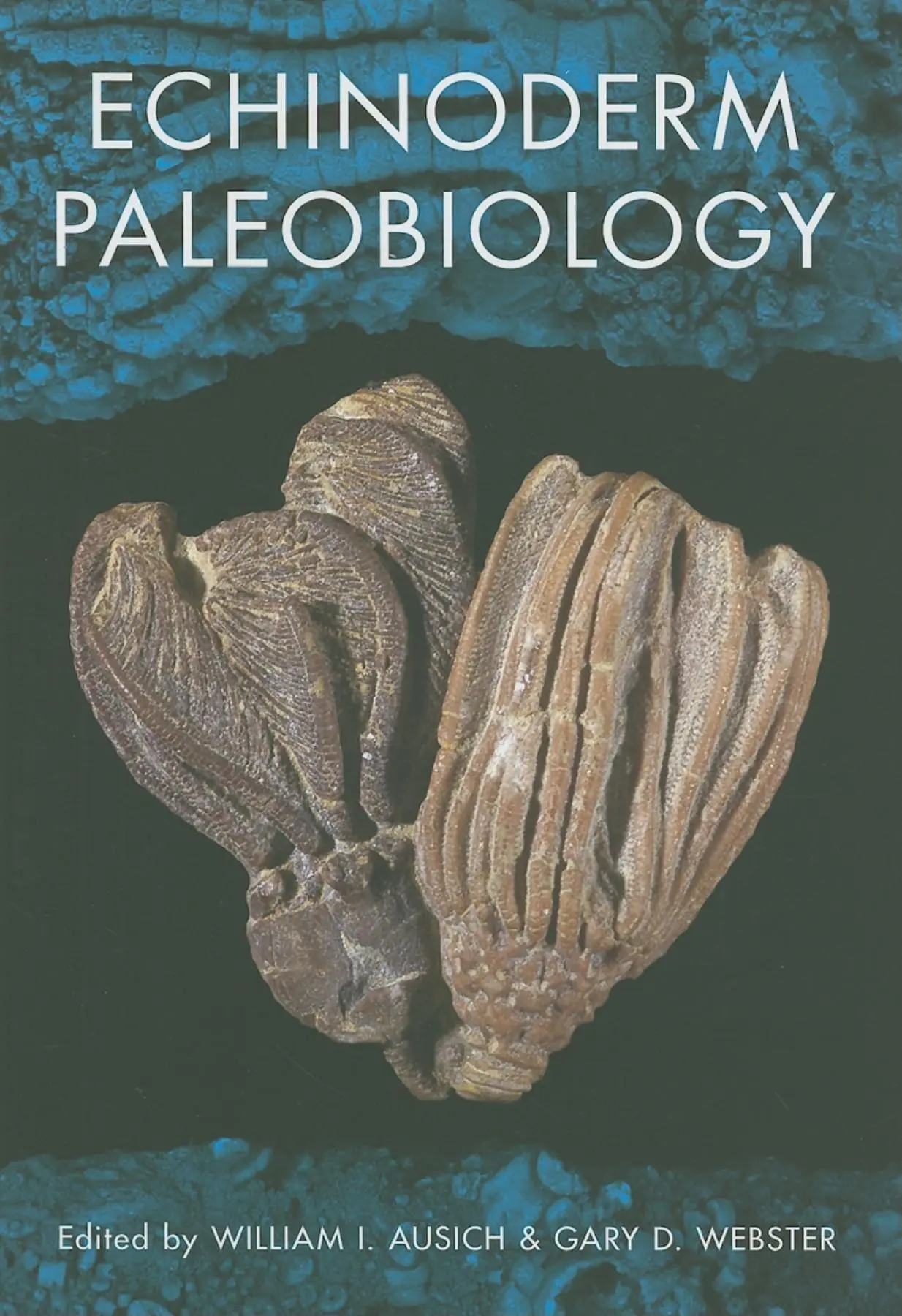 Cover: 9780253351289 | Echinoderm Paleobiology | William I Ausich (u. a.) | Buch | Englisch