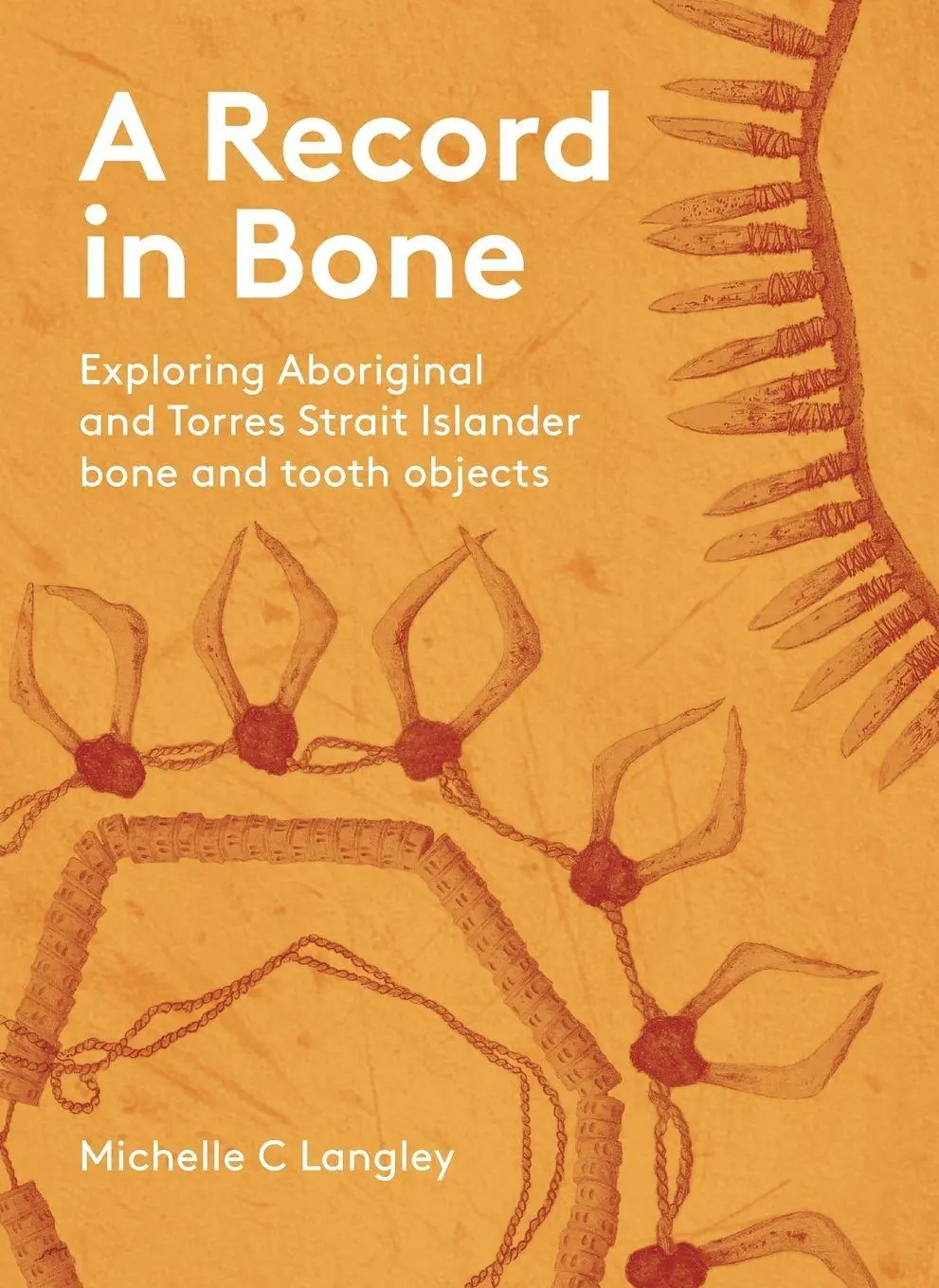 Cover: 9780855751289 | A Record in Bone | C. Michelle Langely | Taschenbuch | Englisch | 2023