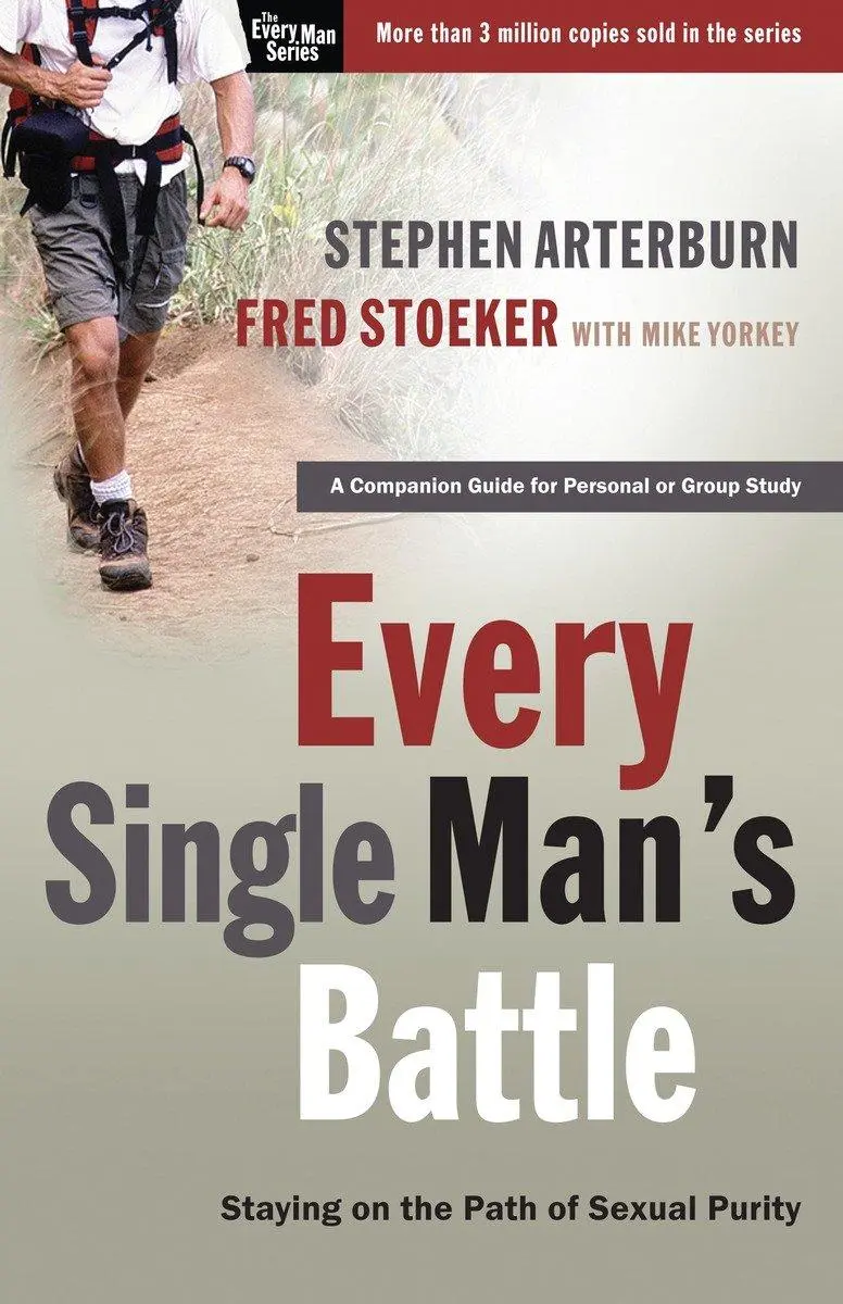 Cover: 9781400071289 | Every Single Man's Battle | Staying on the Path of Sexual Purity