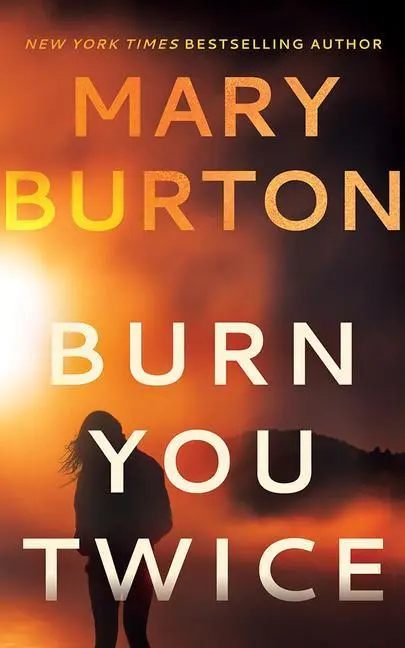 Cover: 9781542021289 | BURN YOU TWICE | Mary Burton | Taschenbuch | Kartoniert / Broschiert