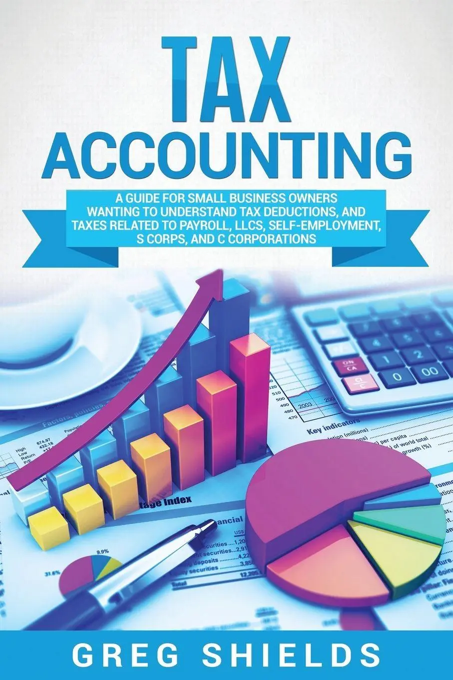 Cover: 9781637161289 | Tax Accounting | Greg Shields | Taschenbuch | Kartoniert / Broschiert